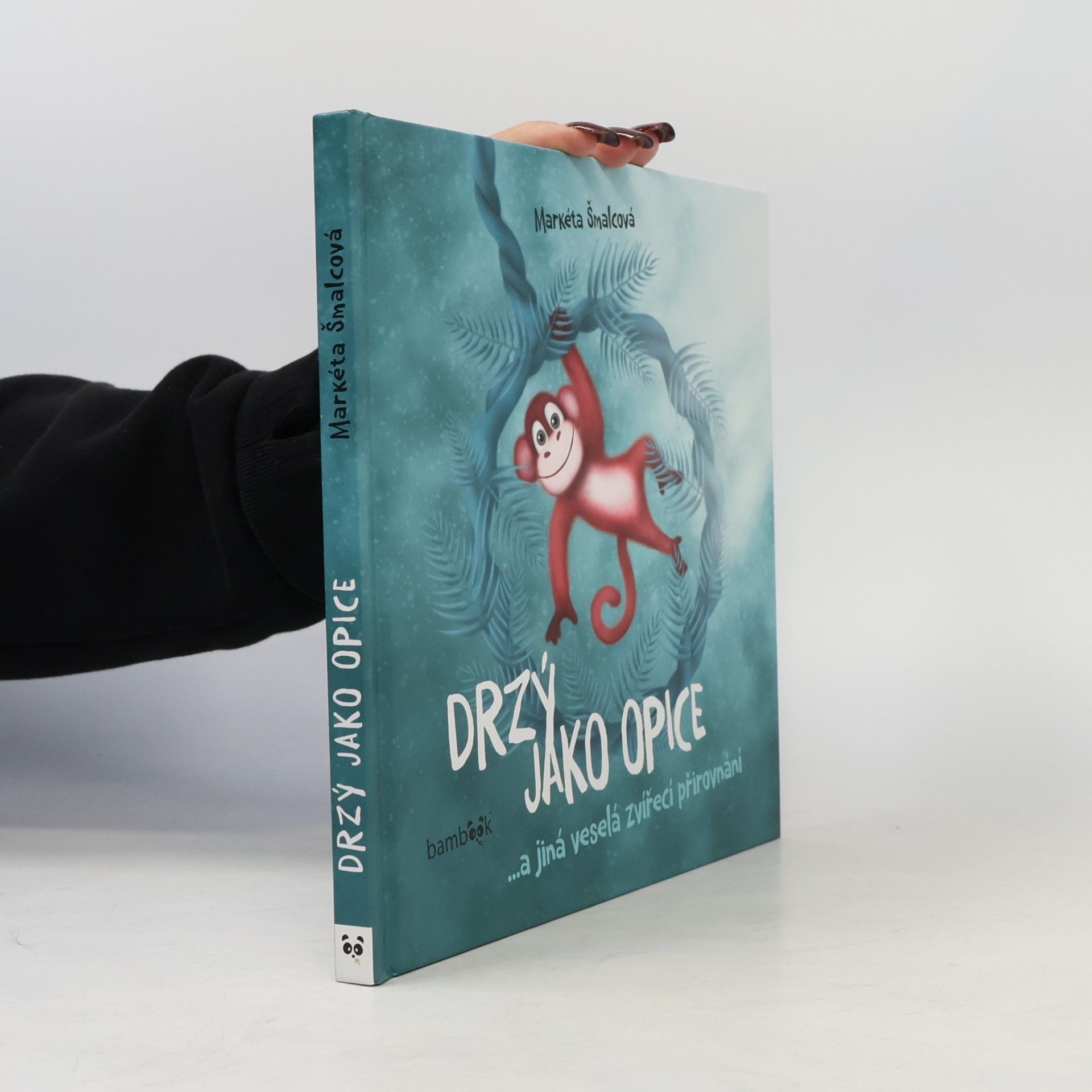 Drzý jako opice
