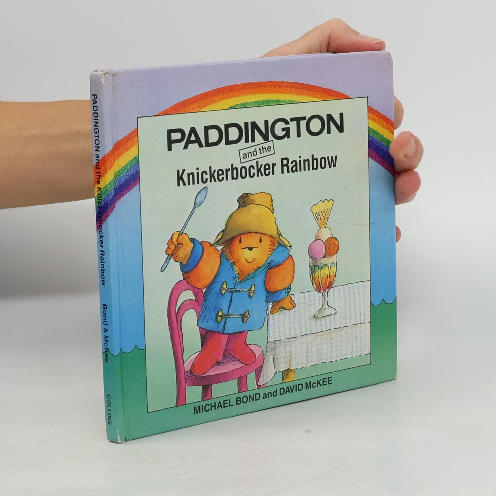 David McKee Paddington and the Knickerbocker Rainbow