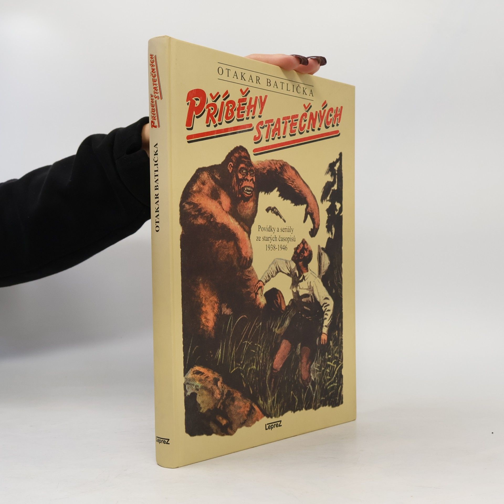 Otakar Batlička Příběhy statečných, povídky a seriály ze starých časopisů 1938-1946