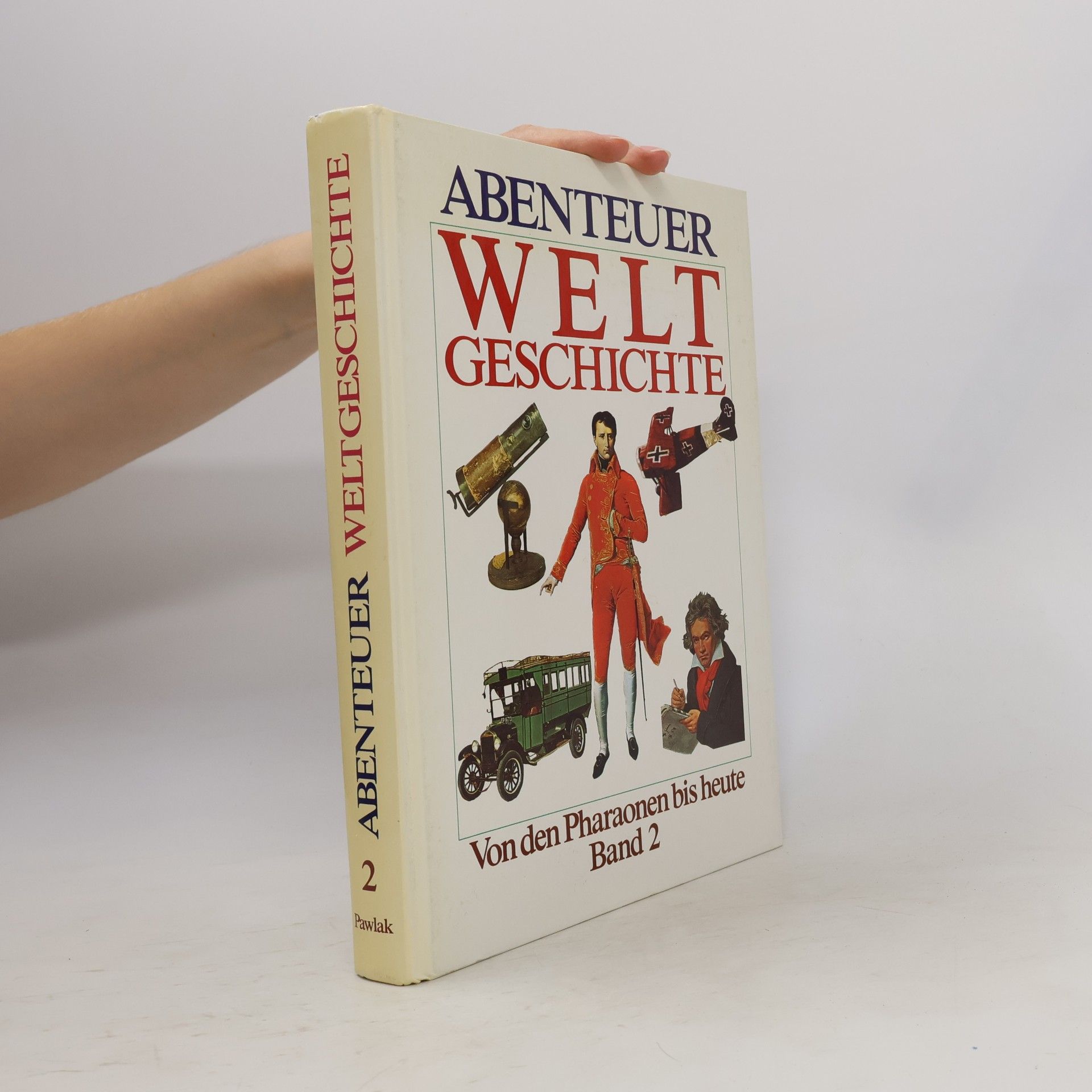 Collectif d'auteurs Abenteuer Weltgeschichte 2
