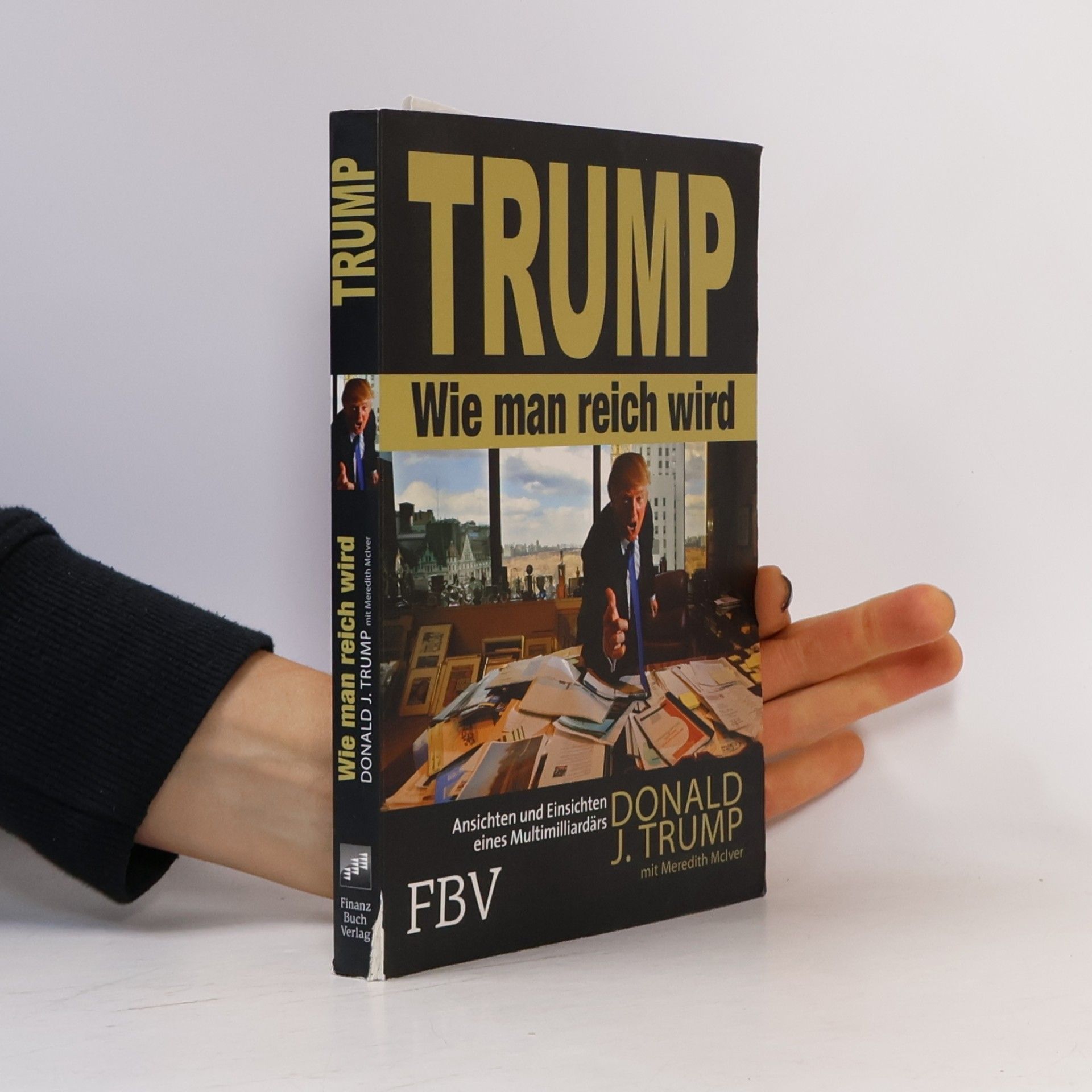 Donald Trump Wie man reich wird