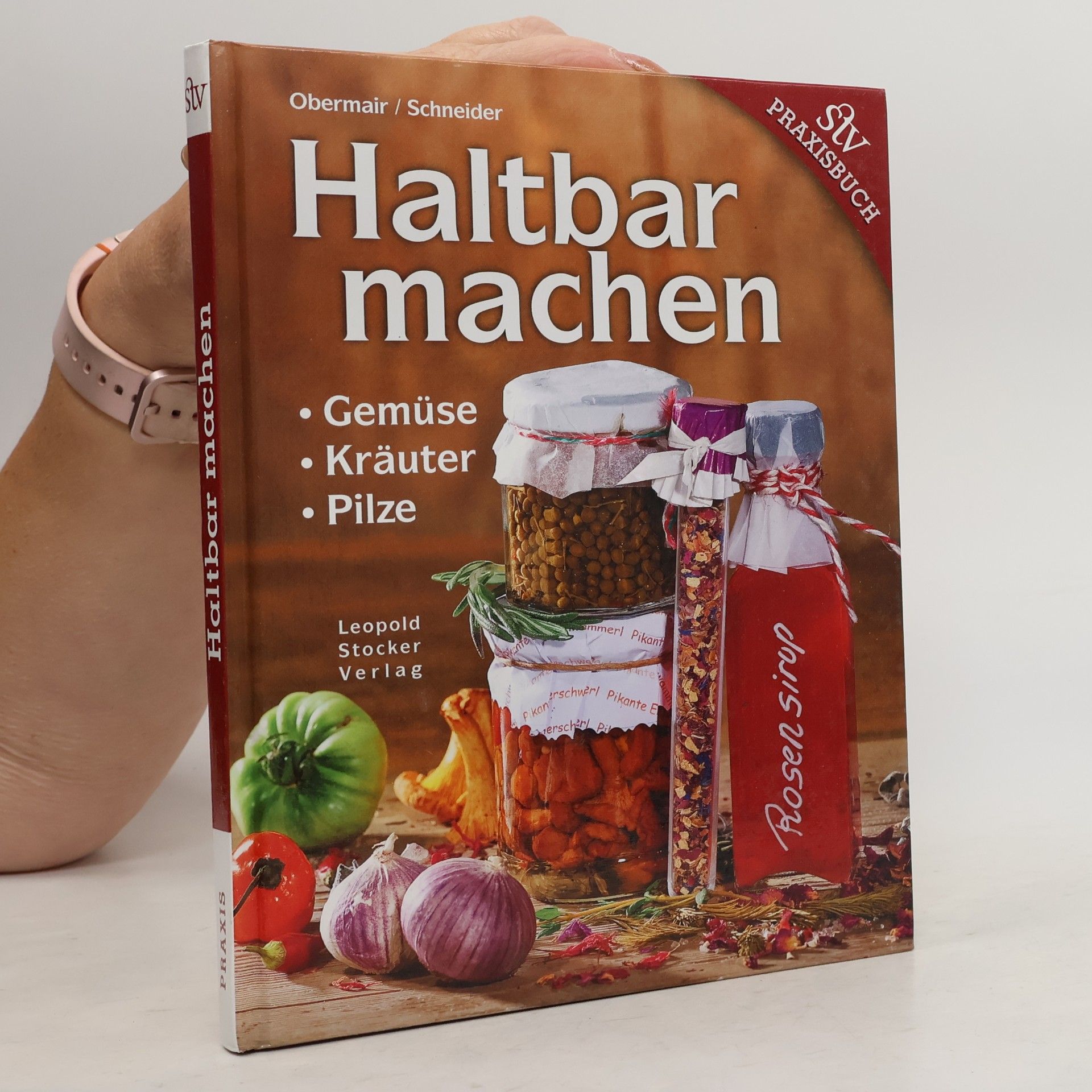 Marianne Obermair Haltbar machen