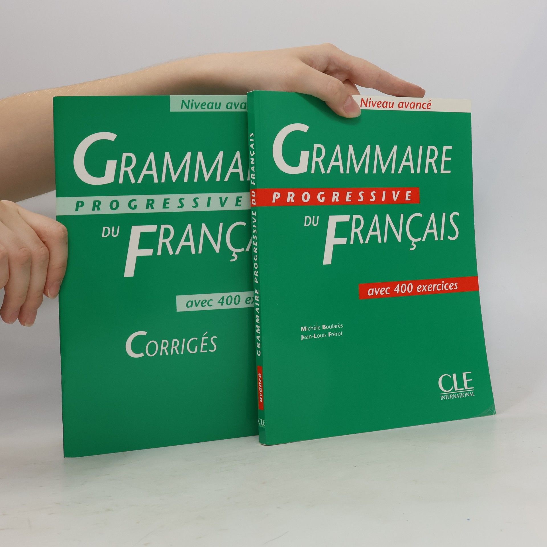 Michèle Boulares Grammaire progressive du français. Niveau avancé avec 400 exercices