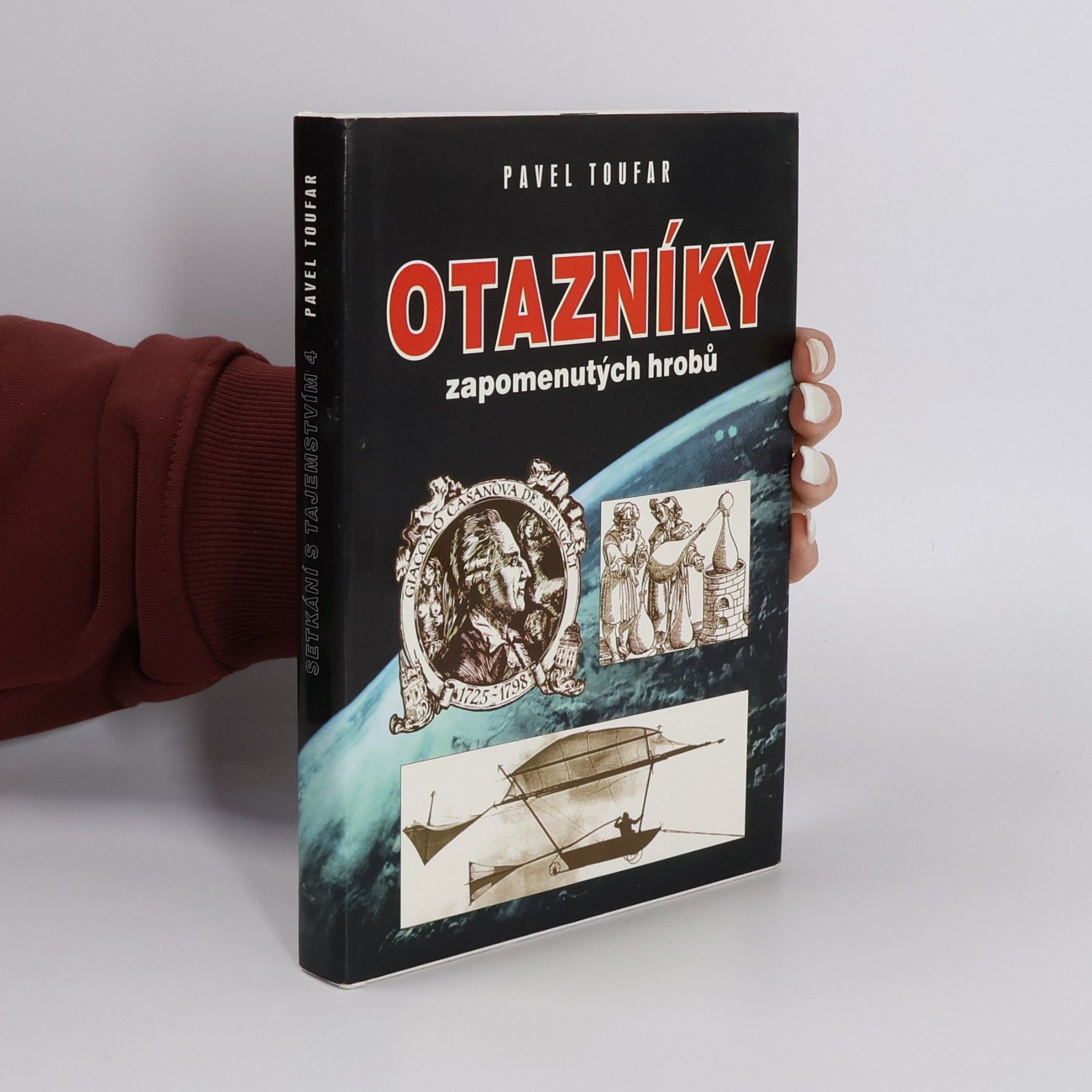 Pavel Toufar Otazníky zapomenutých hrobů