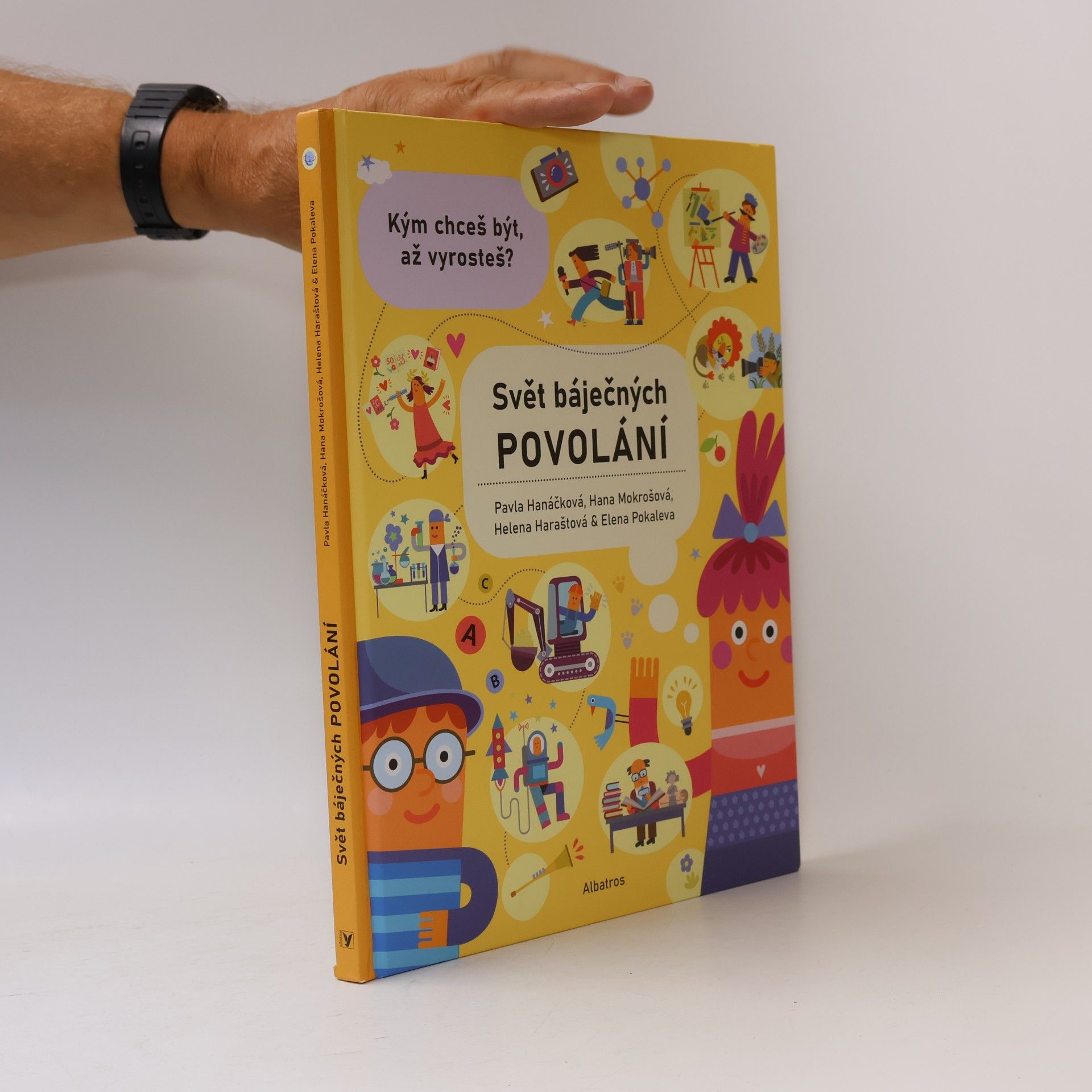 Collectif d'auteurs Svět báječných povolání : kým chceš být, až vyrosteš?