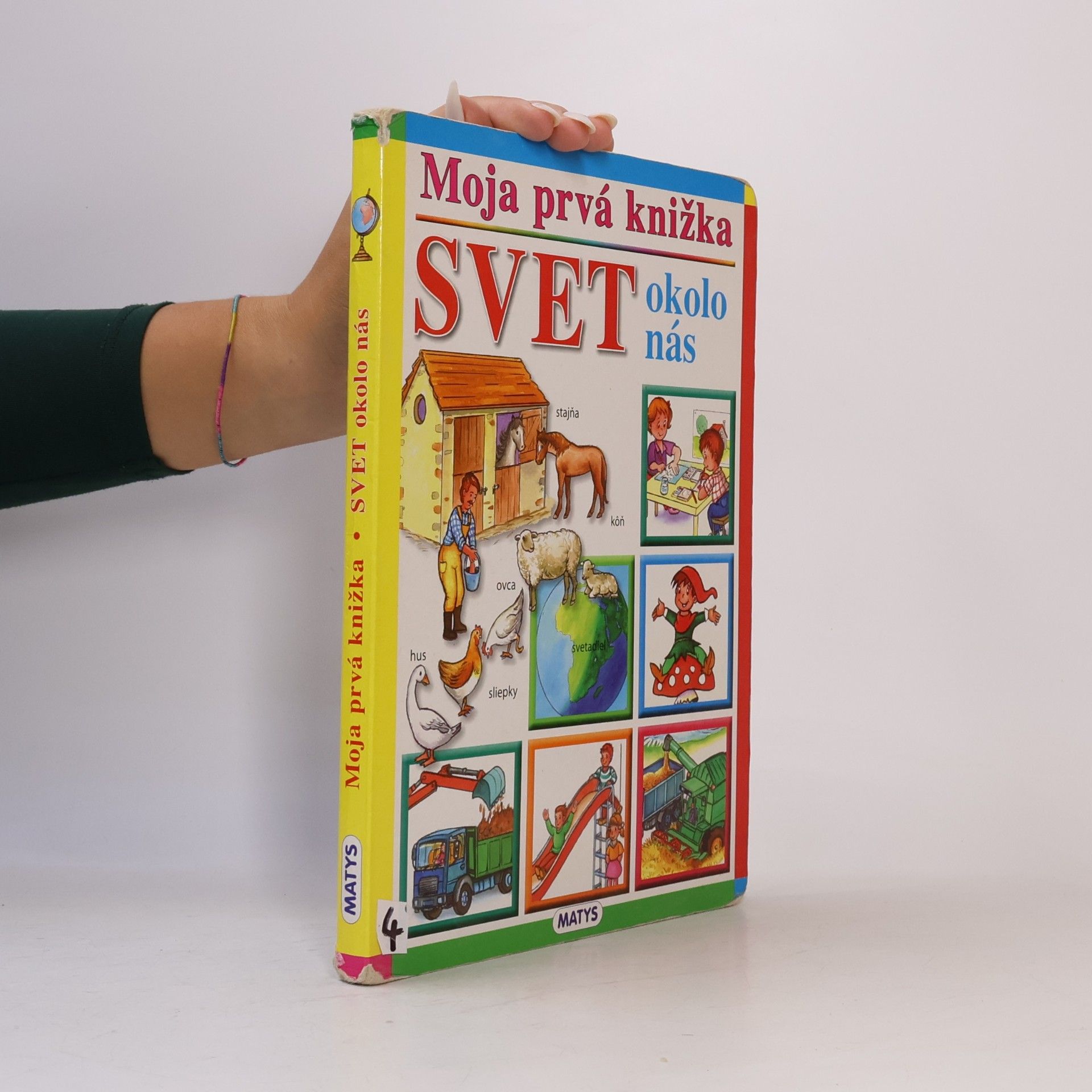 Various authors Moja prvá knižka. Svet okolo nás