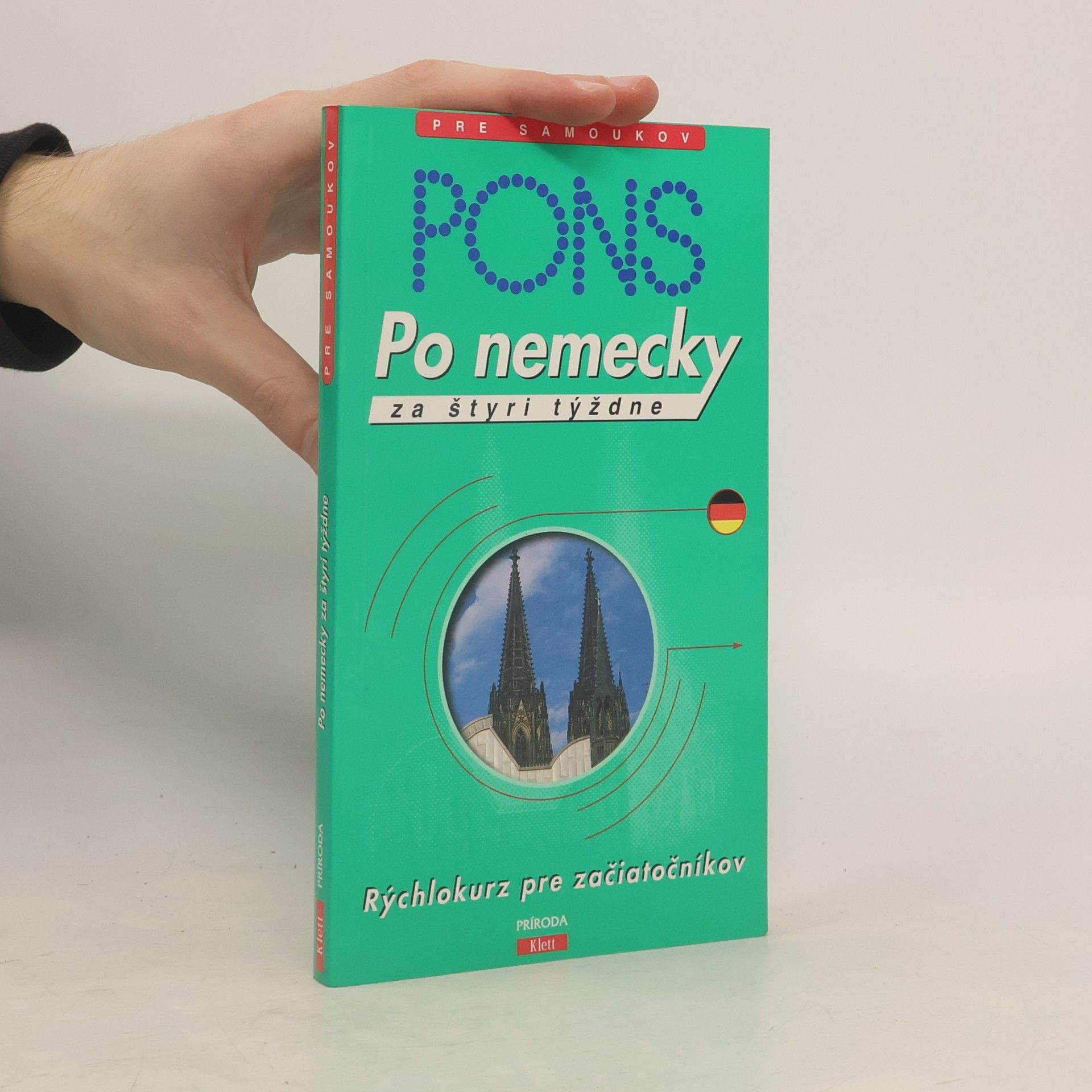 Po nemecky za štyri týždne (Rýchlokurz pre začiatočníkov)