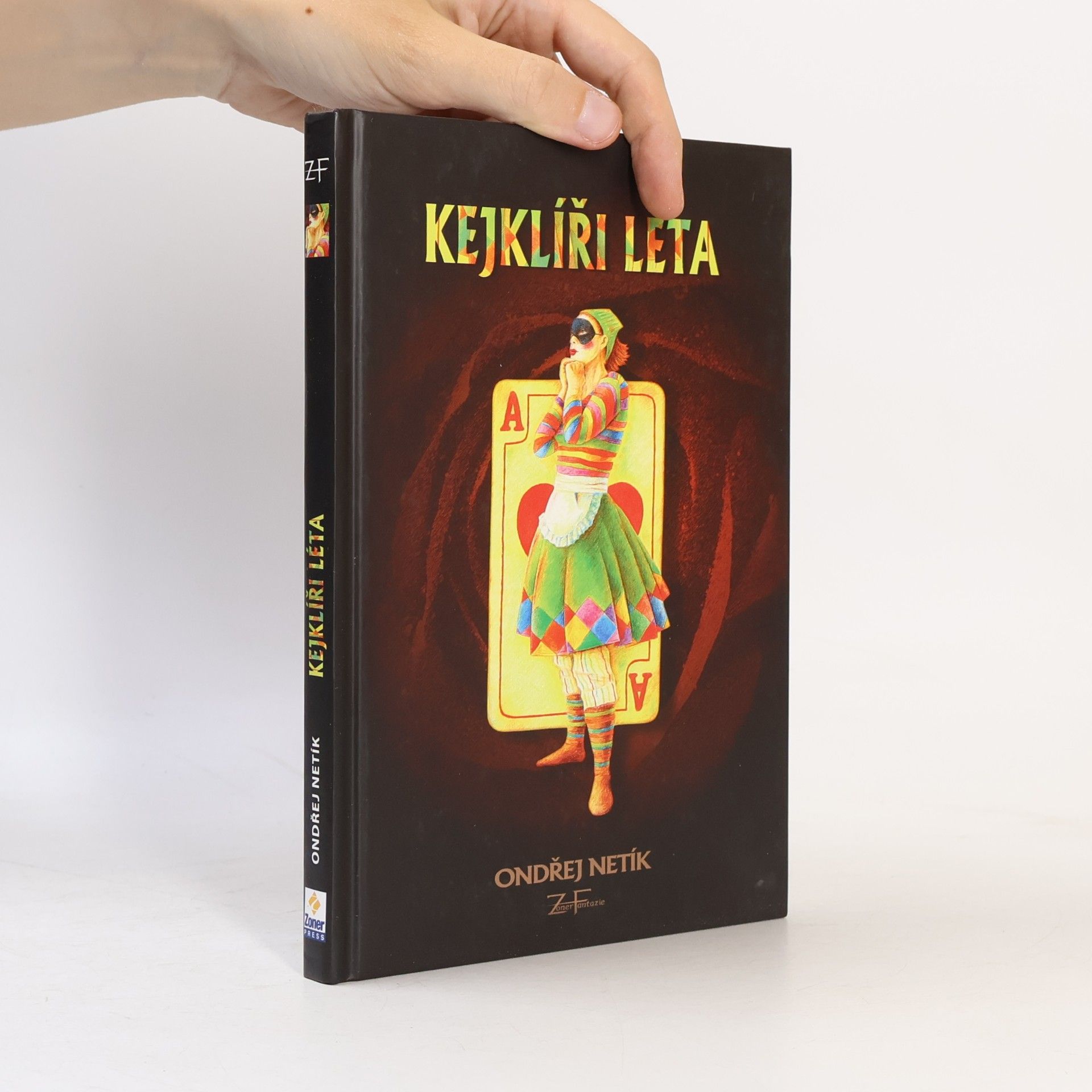 Ondřej Netík Kejklíři léta