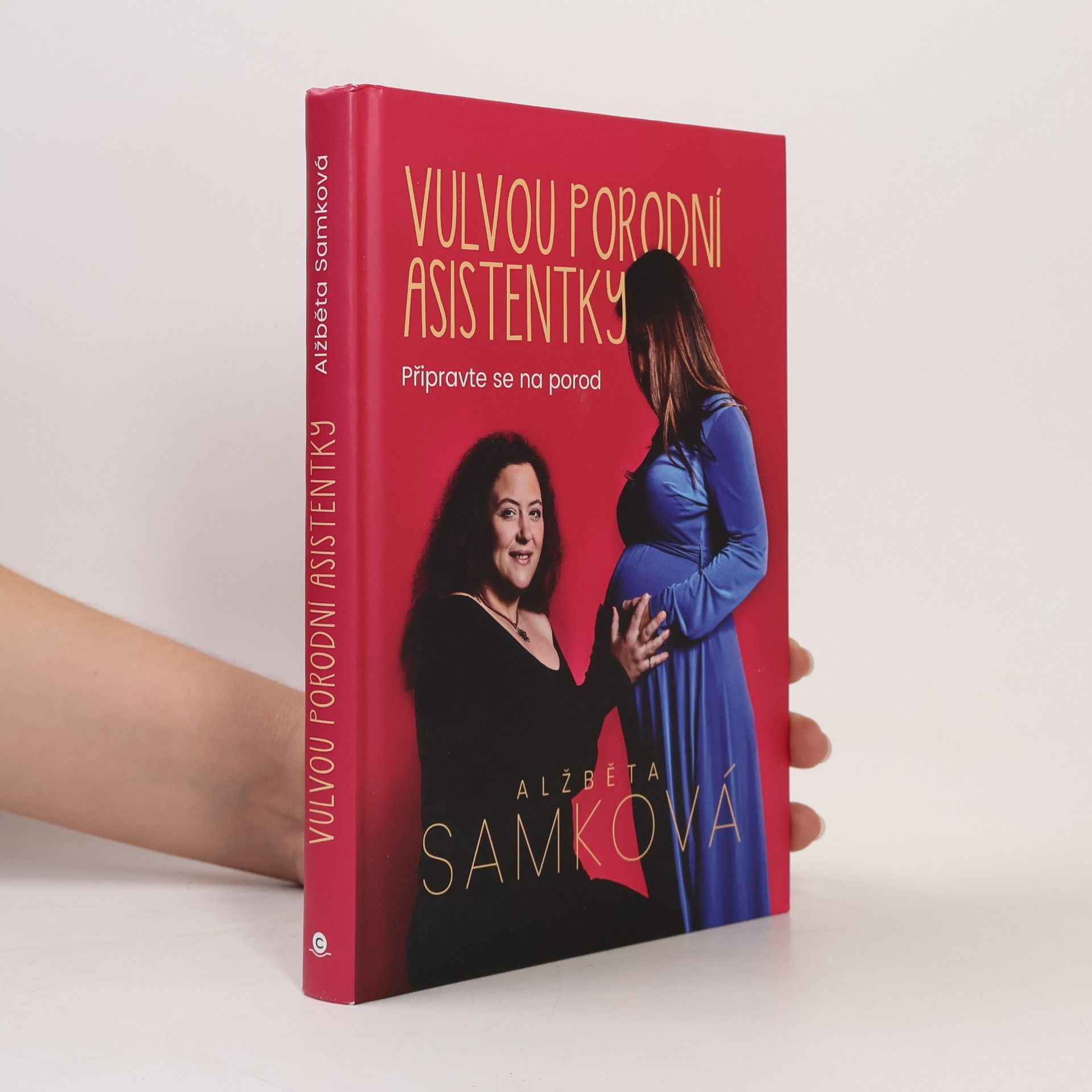 Alžběta Samková Vulvou porodní asistentky: Připravte se na porod