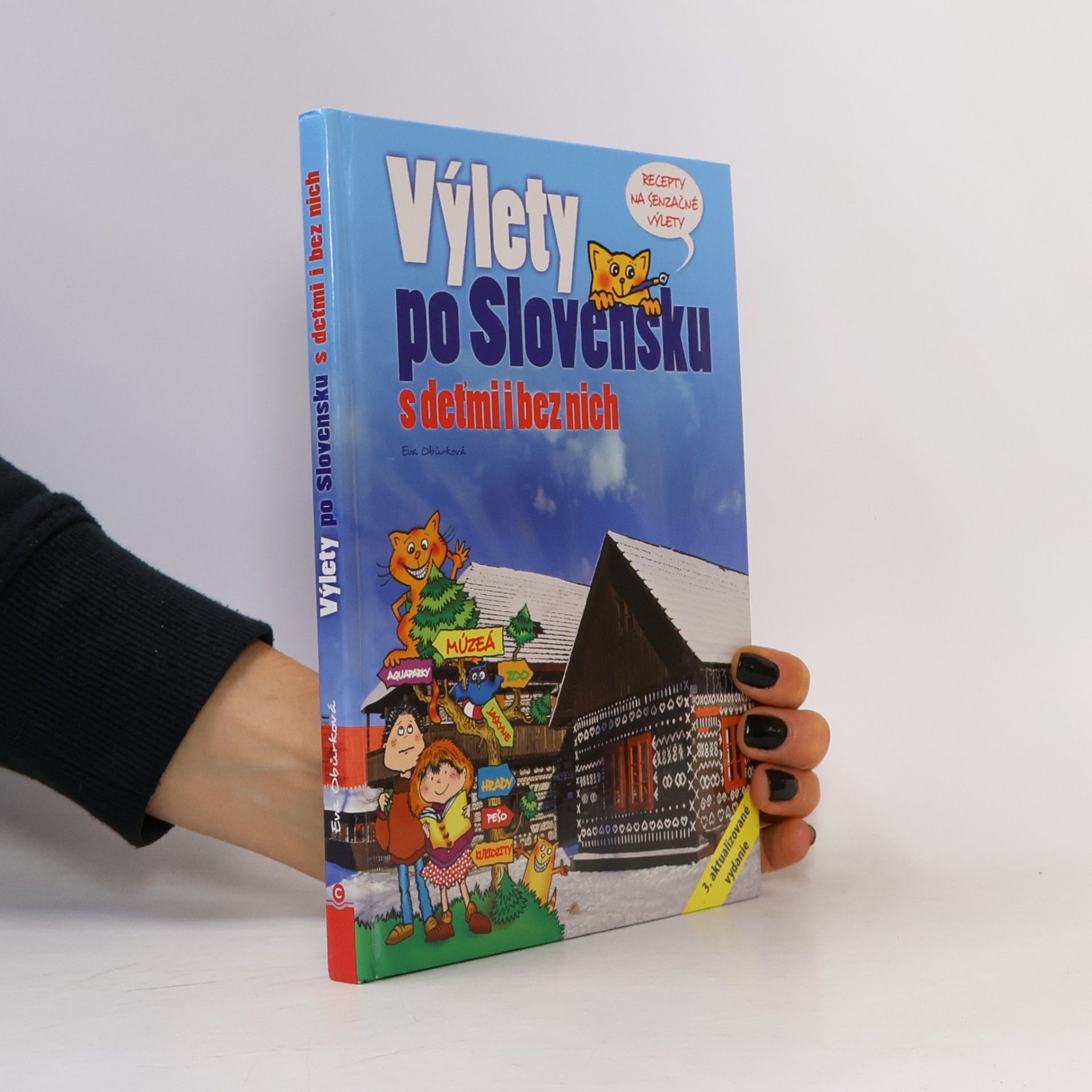 Eva Obůrková Výlety po Slovensku s deťmi i bez nich