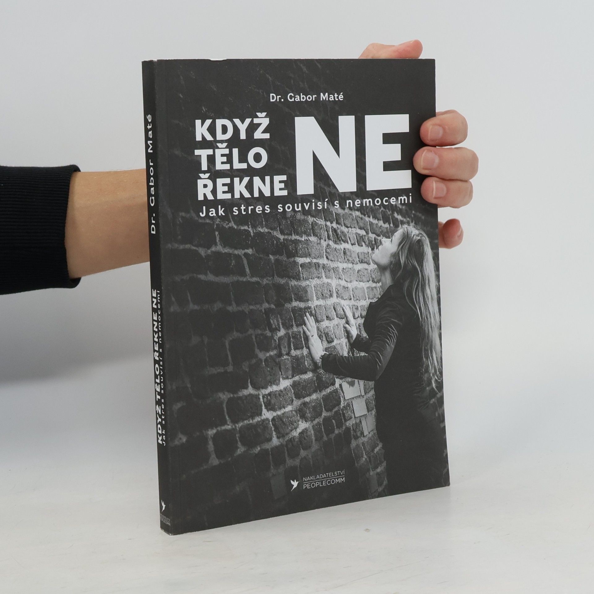 Gabor Maté Když tělo řekne ne
