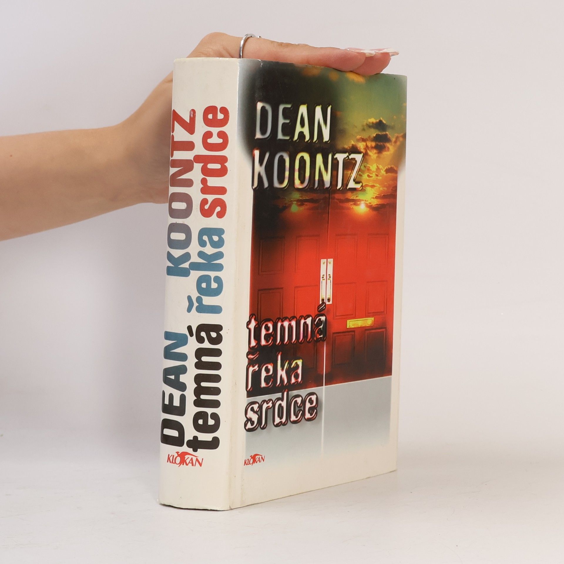 Dean Ray Koontz Temná řeka srdce