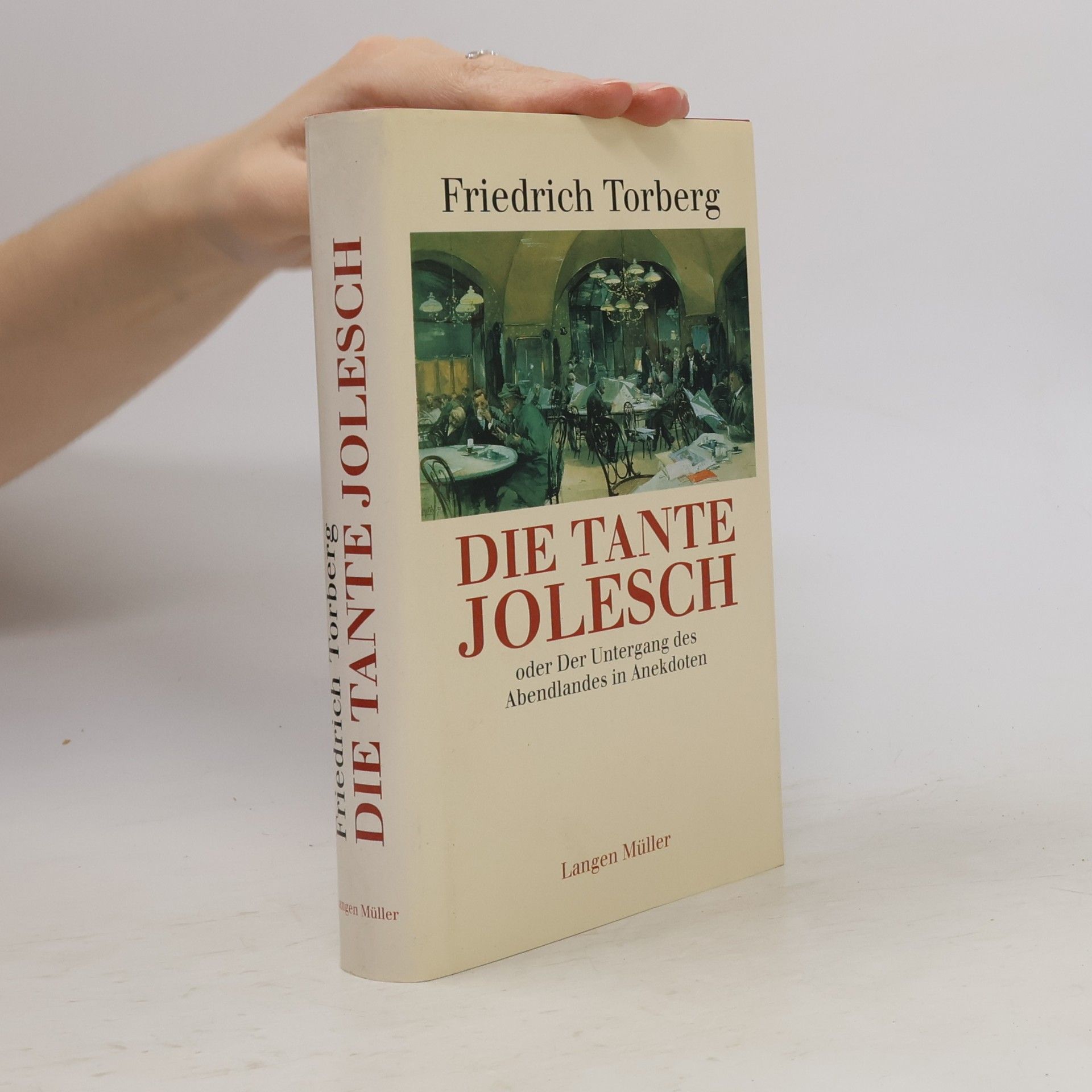 Friedrich Torberg Die Tante Jolesch