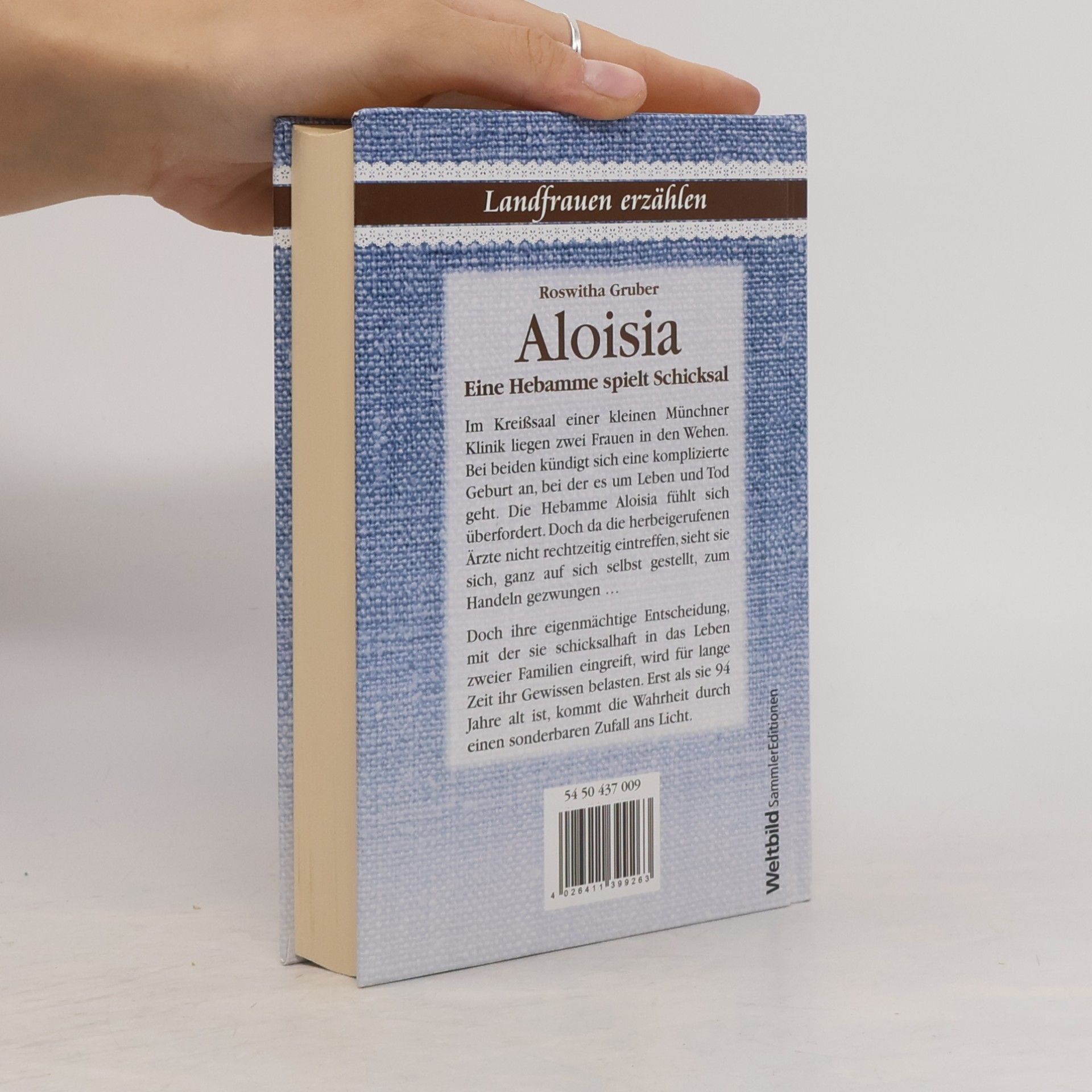 Roswitha Gruber Aloisia. Eine Hebamme spielt Schicksal