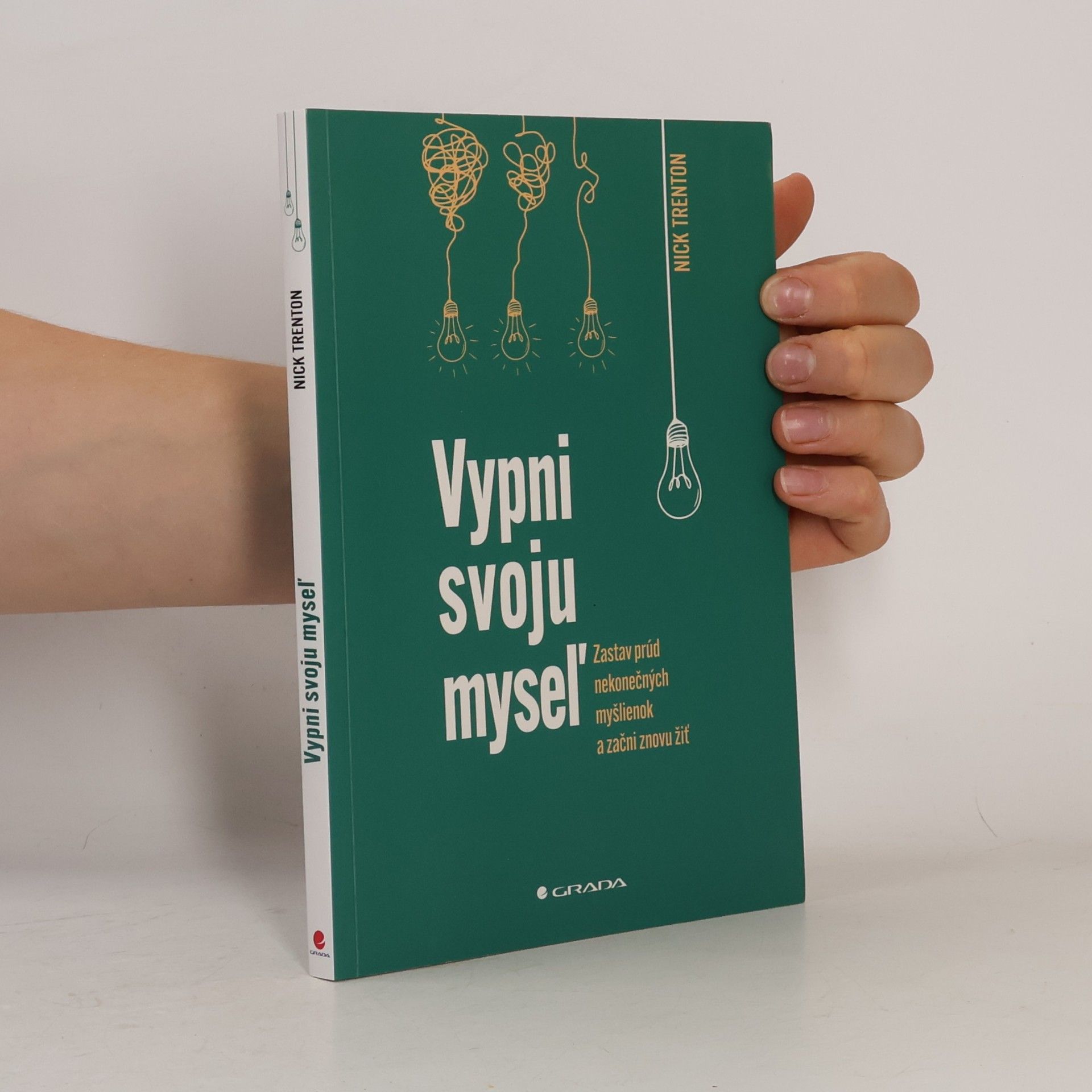 Nick Trenton Vypni svoju myseľ