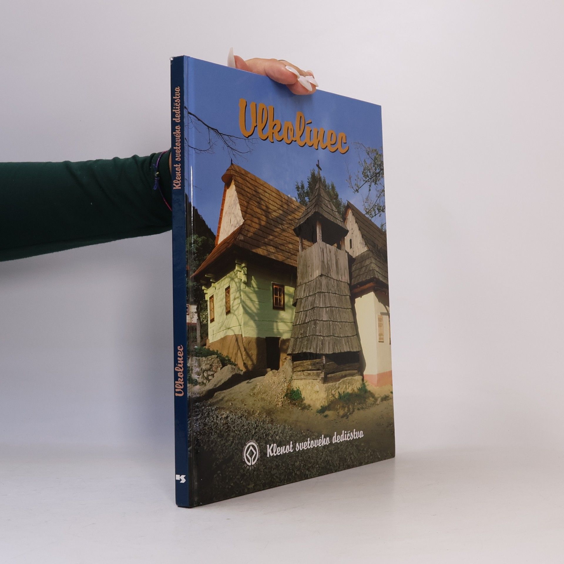 Collectif d'auteurs Vlkolínec: Klenot svetového dedičstva
