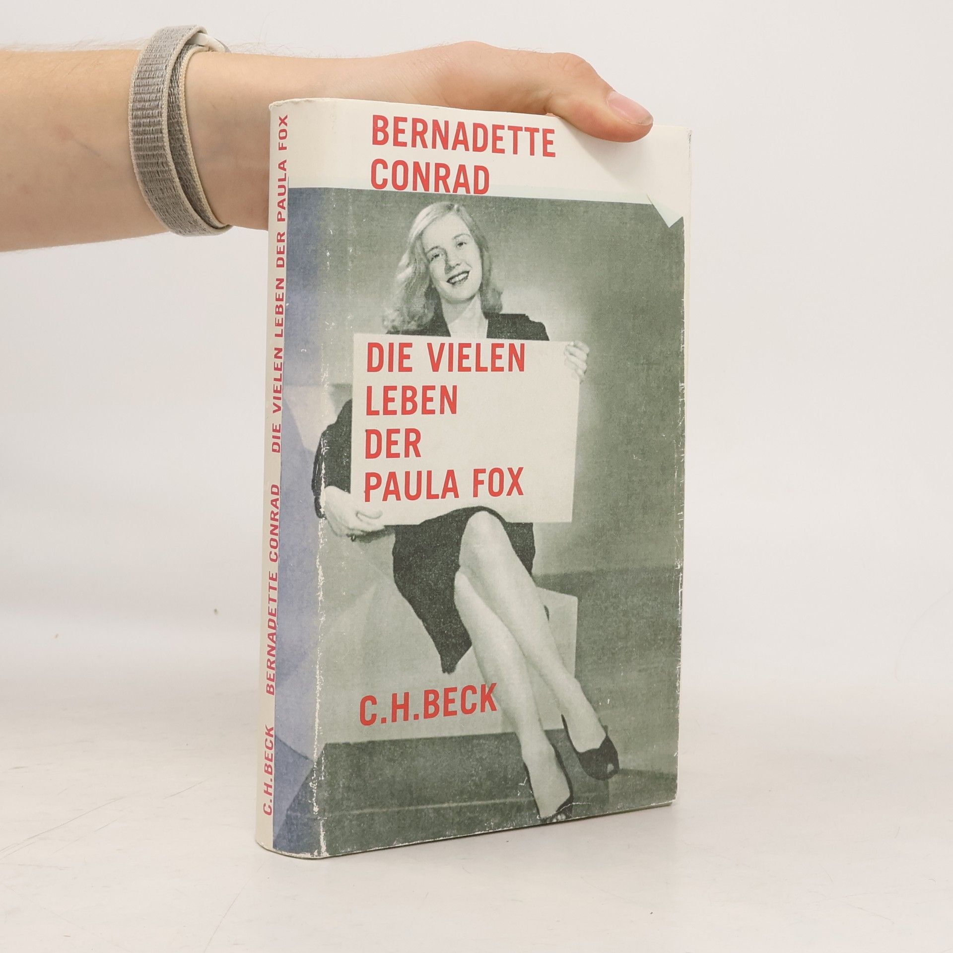 Bernadette Conrad Die vielen Leben der Paula Fox