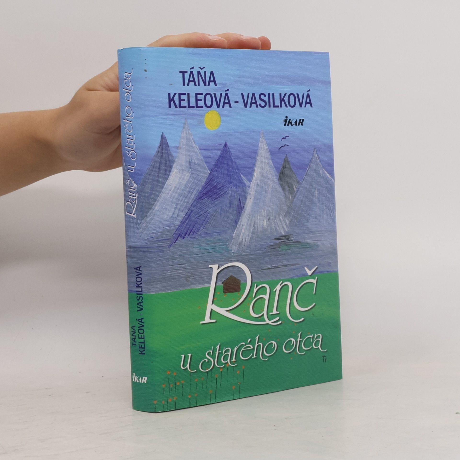 Táňa Keleová-Vasilková Ranč u starého otca