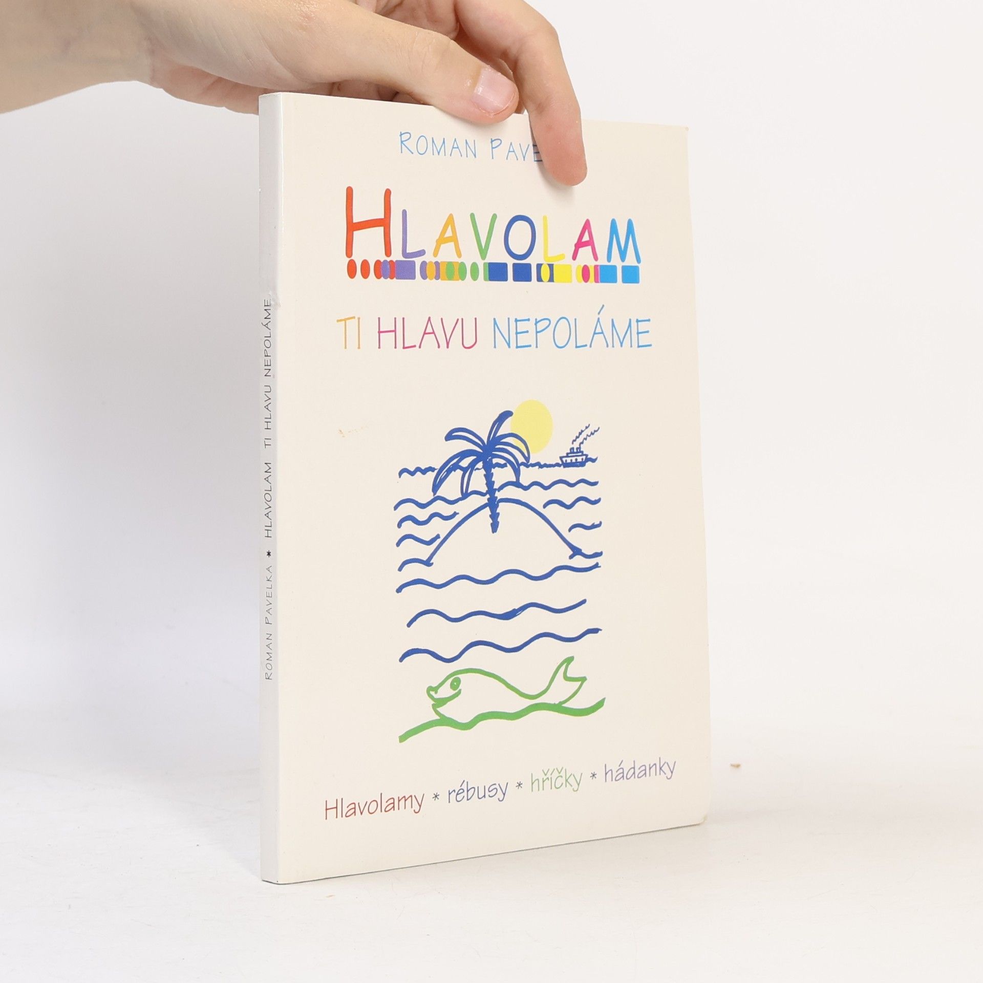 Hlavolam ti hlavu nepoláme