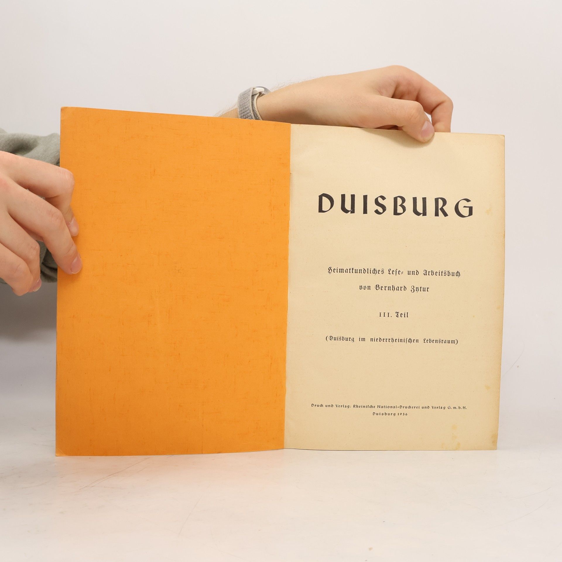 Gernhard Zytur Duisburg. Ein Heimatbuch 1.-3.