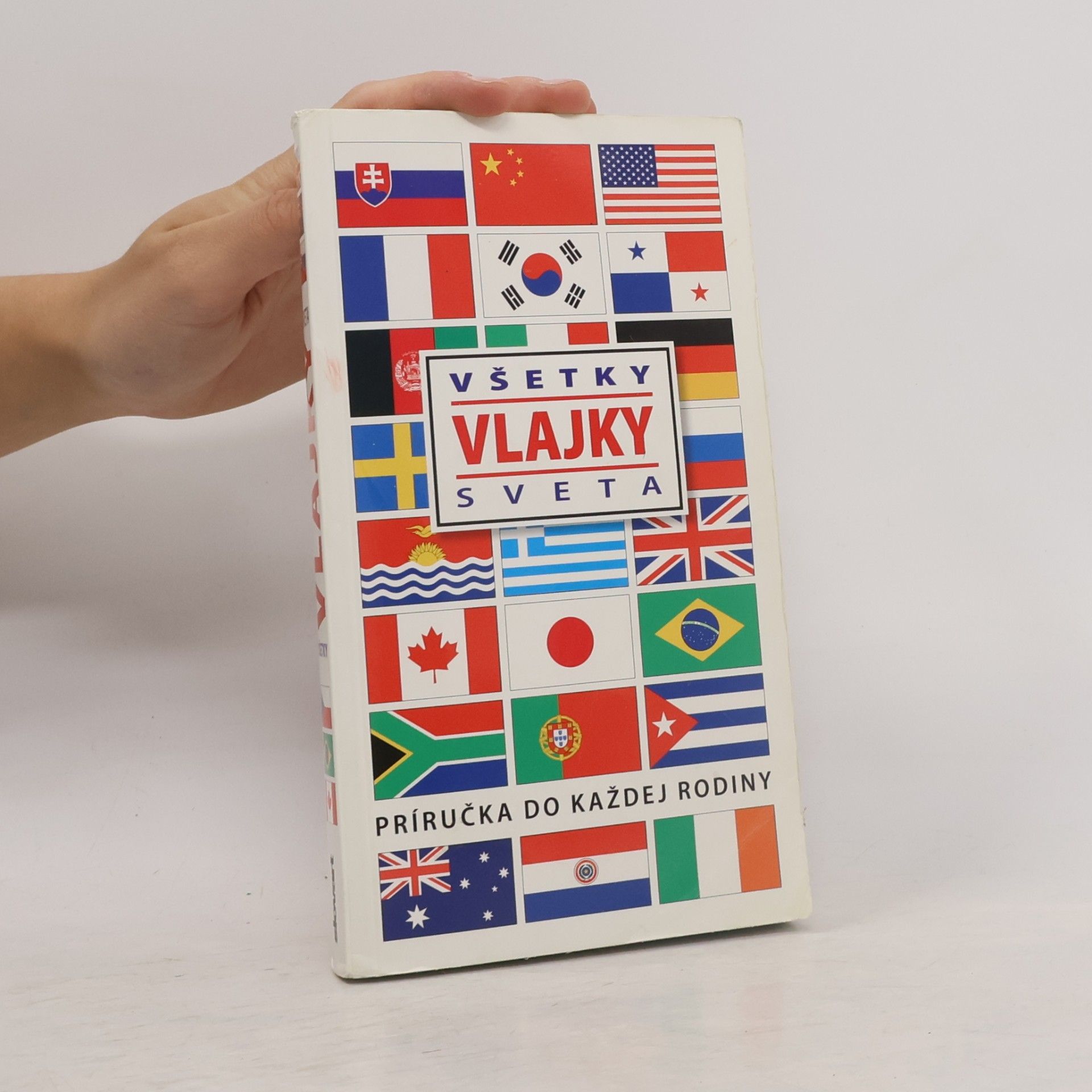 Dorling Kindersley Všetky vlajky sveta