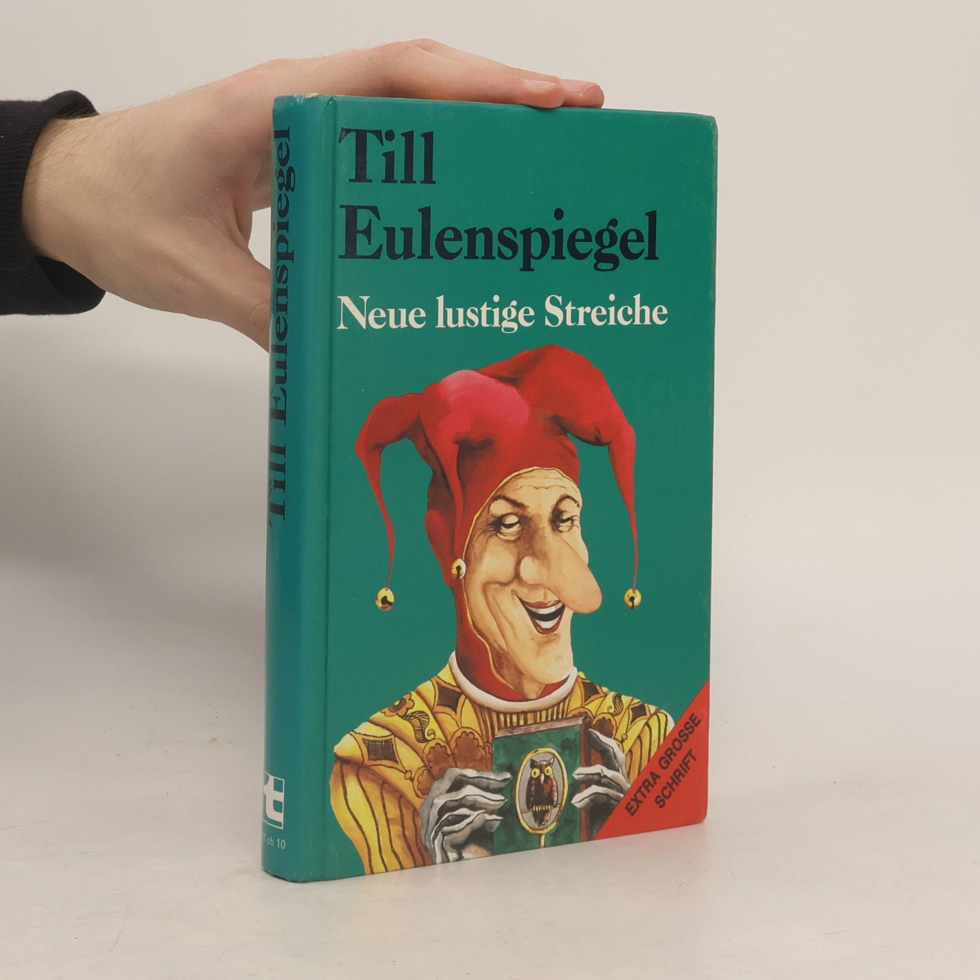 Alois Griesbeck Till Eulenspiegel. Neue lustige Streiche