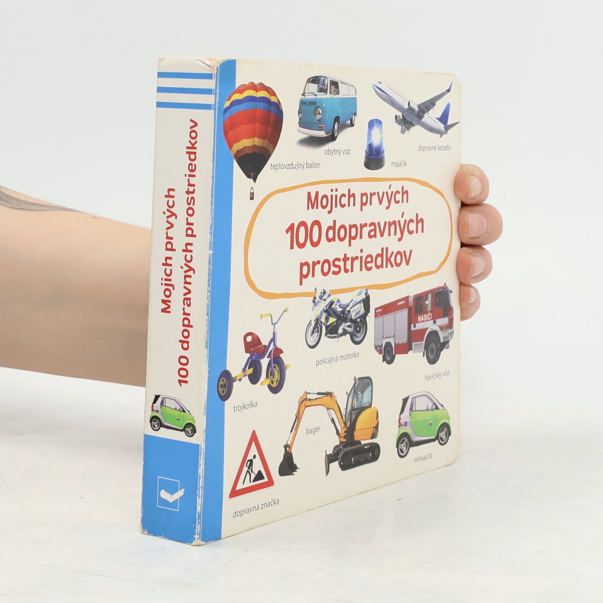 Autorenkollektiv Mojich prvých 100 dopravných prostriedkov