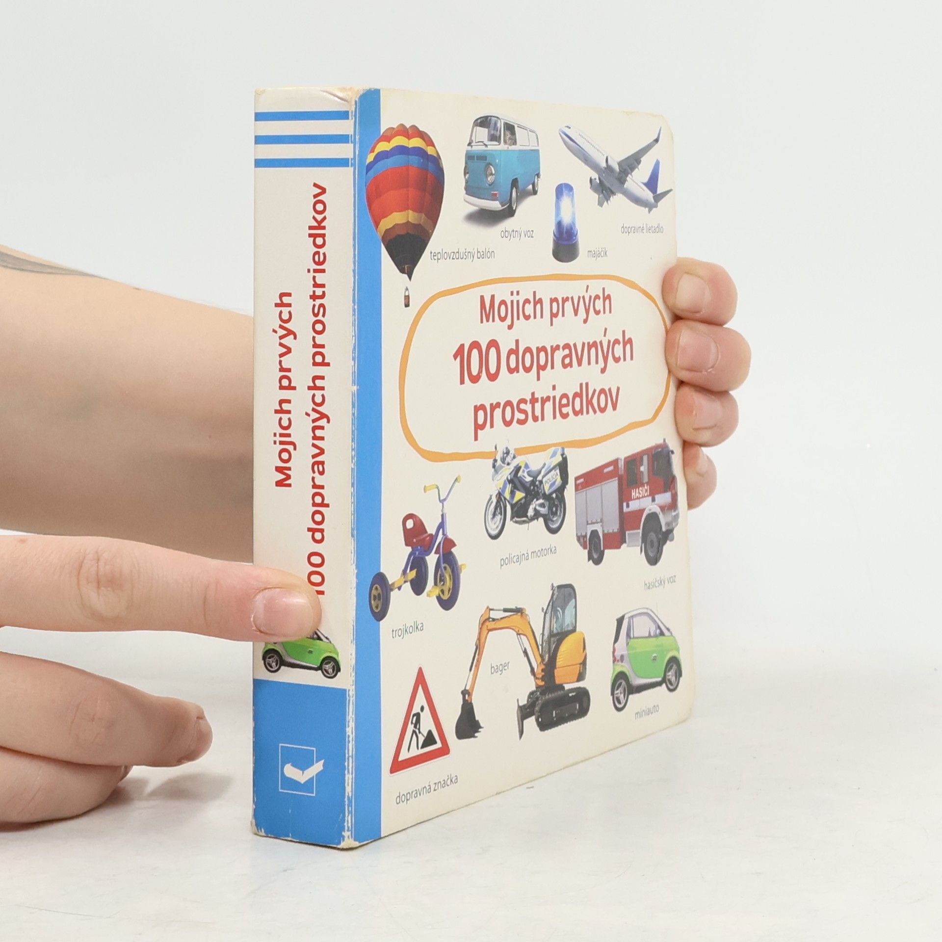 Autorenkollektiv Mojich prvých 100 dopravných prostriedkov