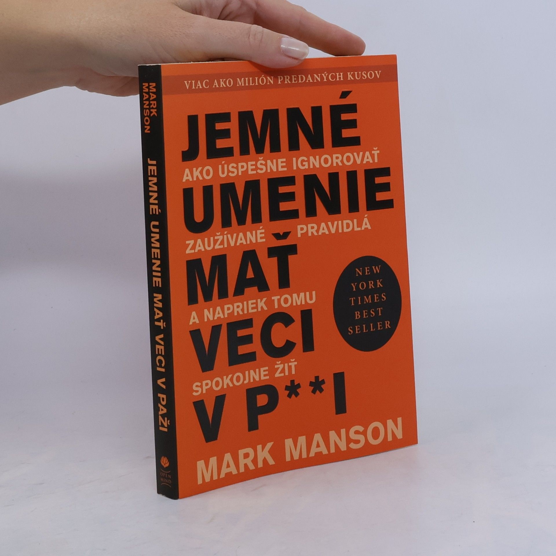 Mark Manson Jemné umenie mať veci v p**i