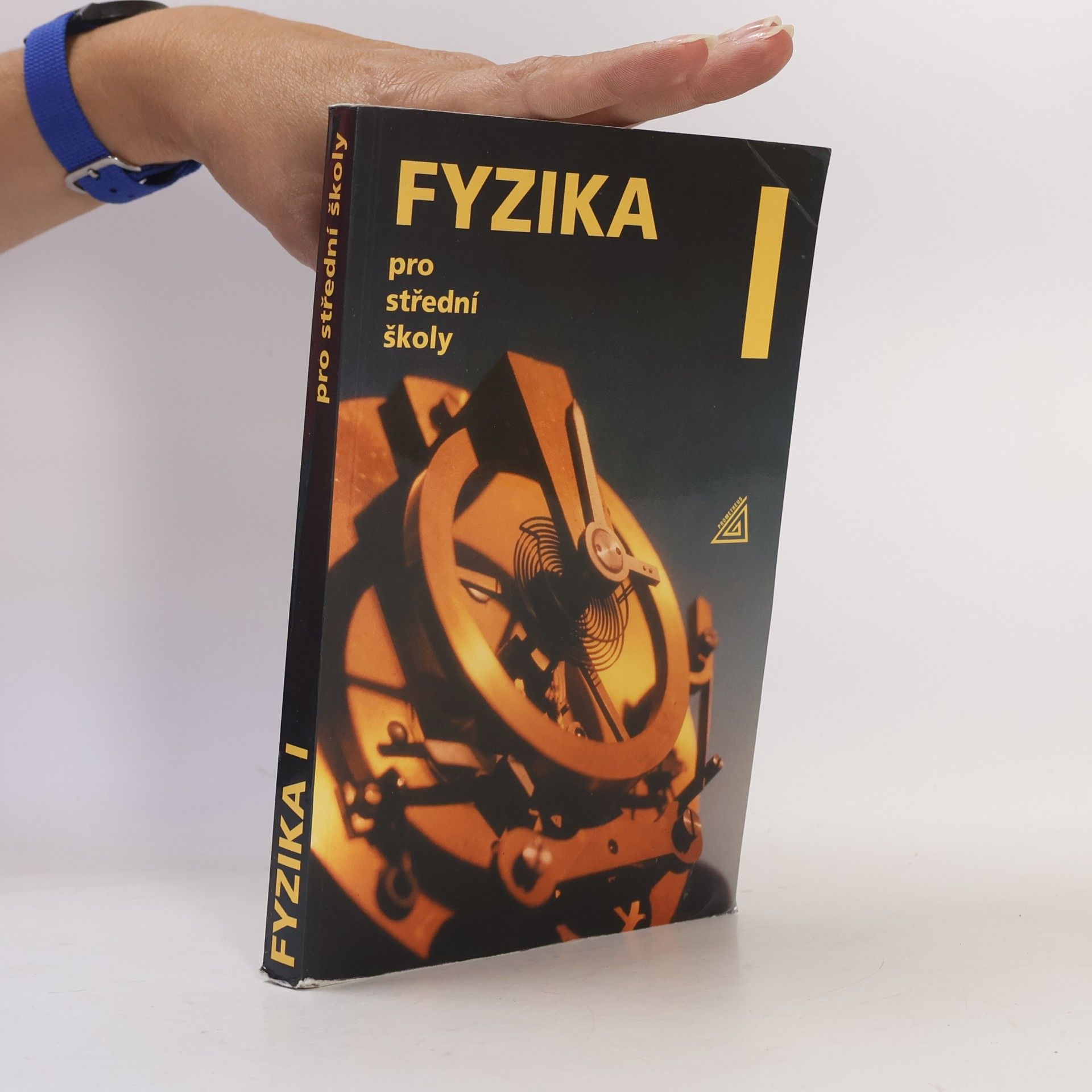 Radmila Hýblová Fyzika pro střední školy I