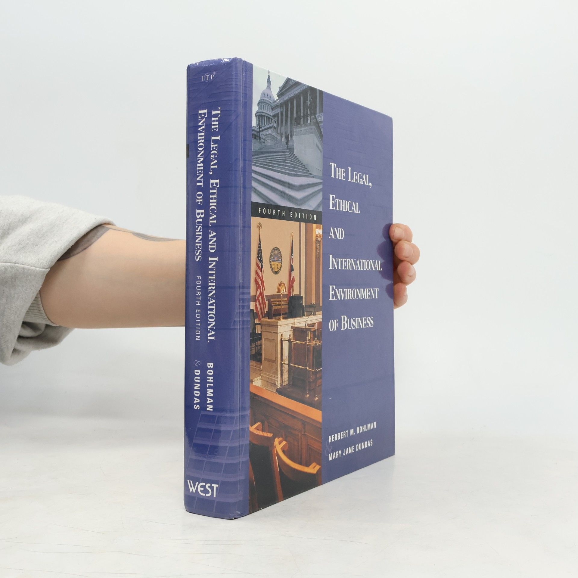Mary Jane Dundas The Legal, Ethical, and International Environment of Business