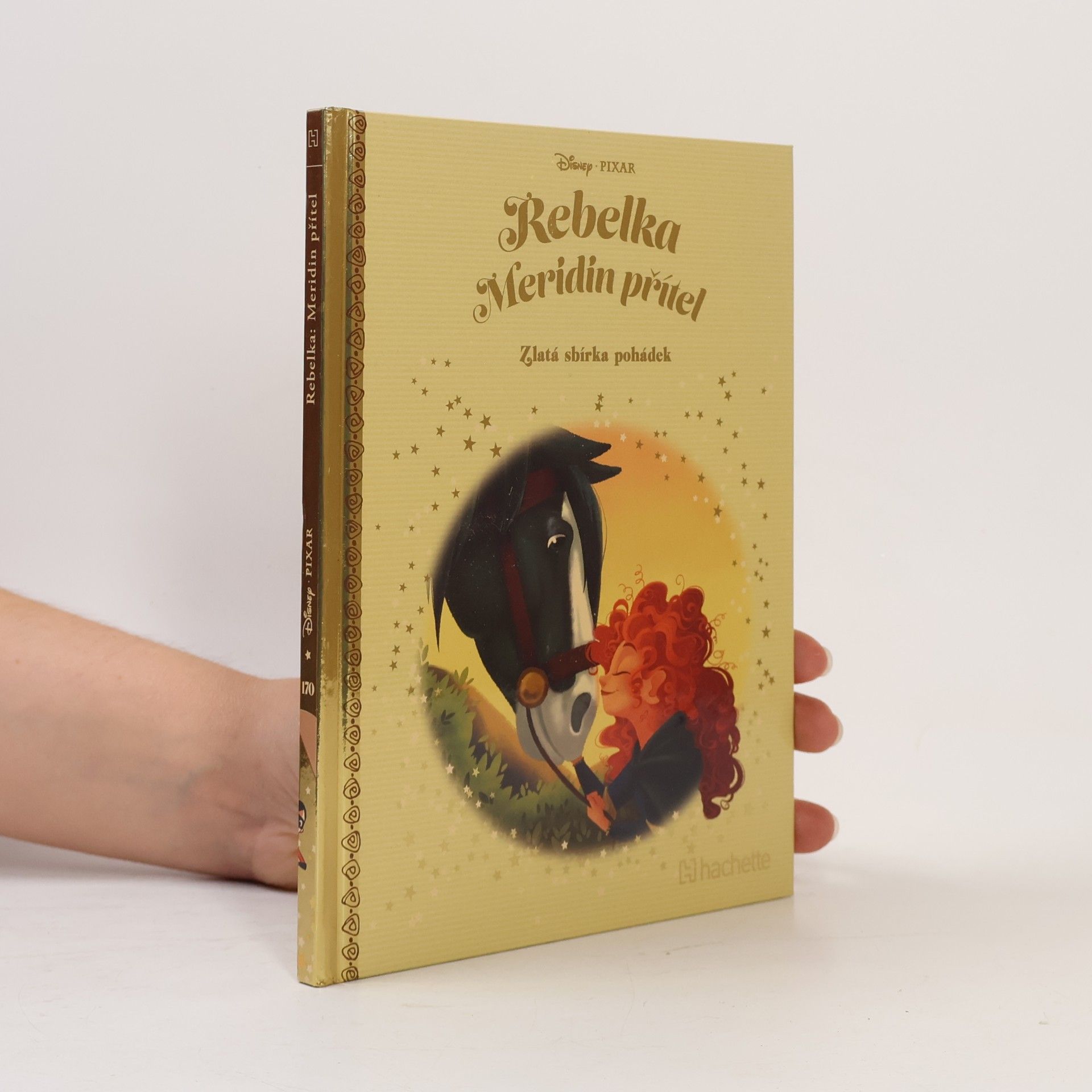 Kolektiv autorů Zlatá sbírka pohádek 170. Rebelka. Meridin přítel