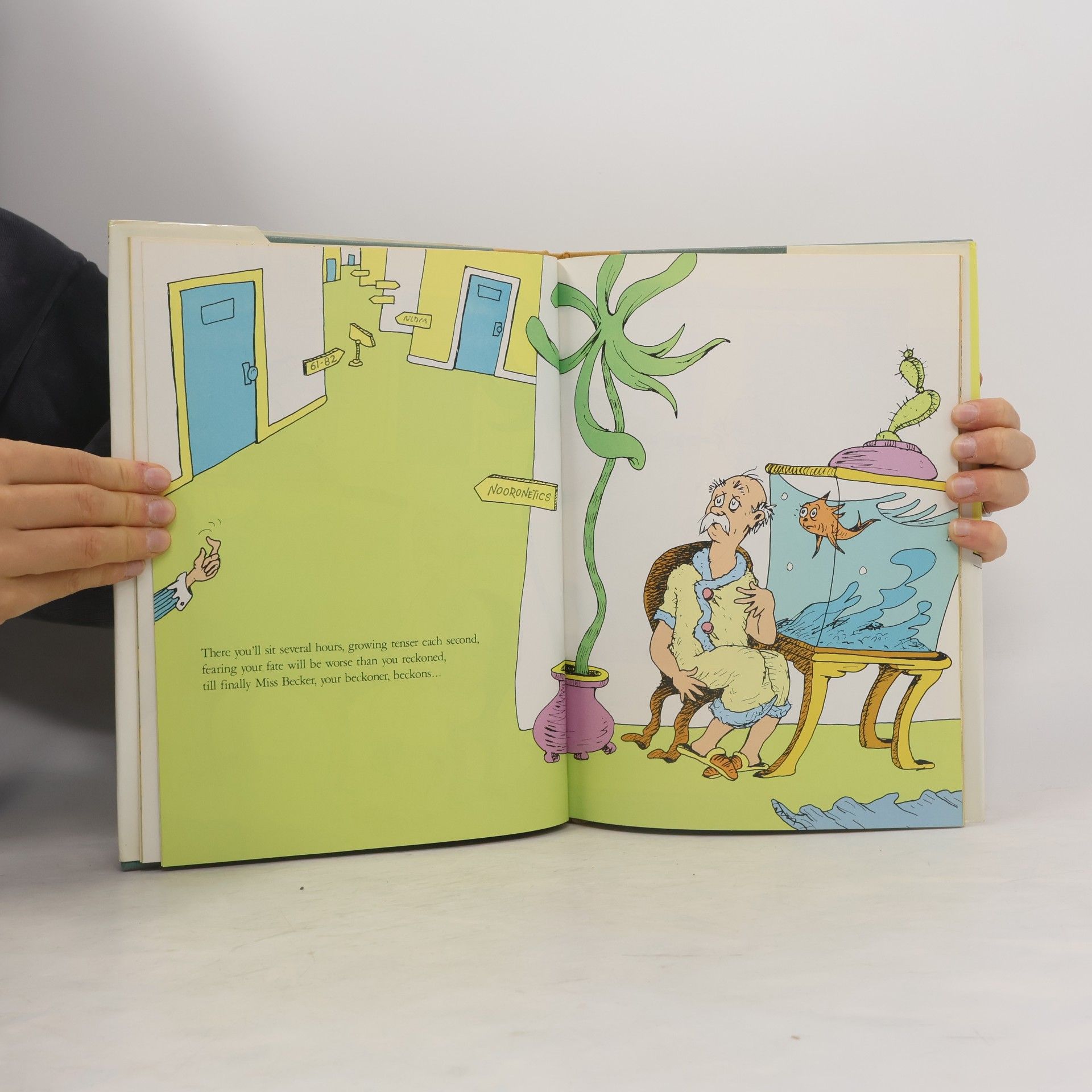 Dr. Seuss You're only old once!