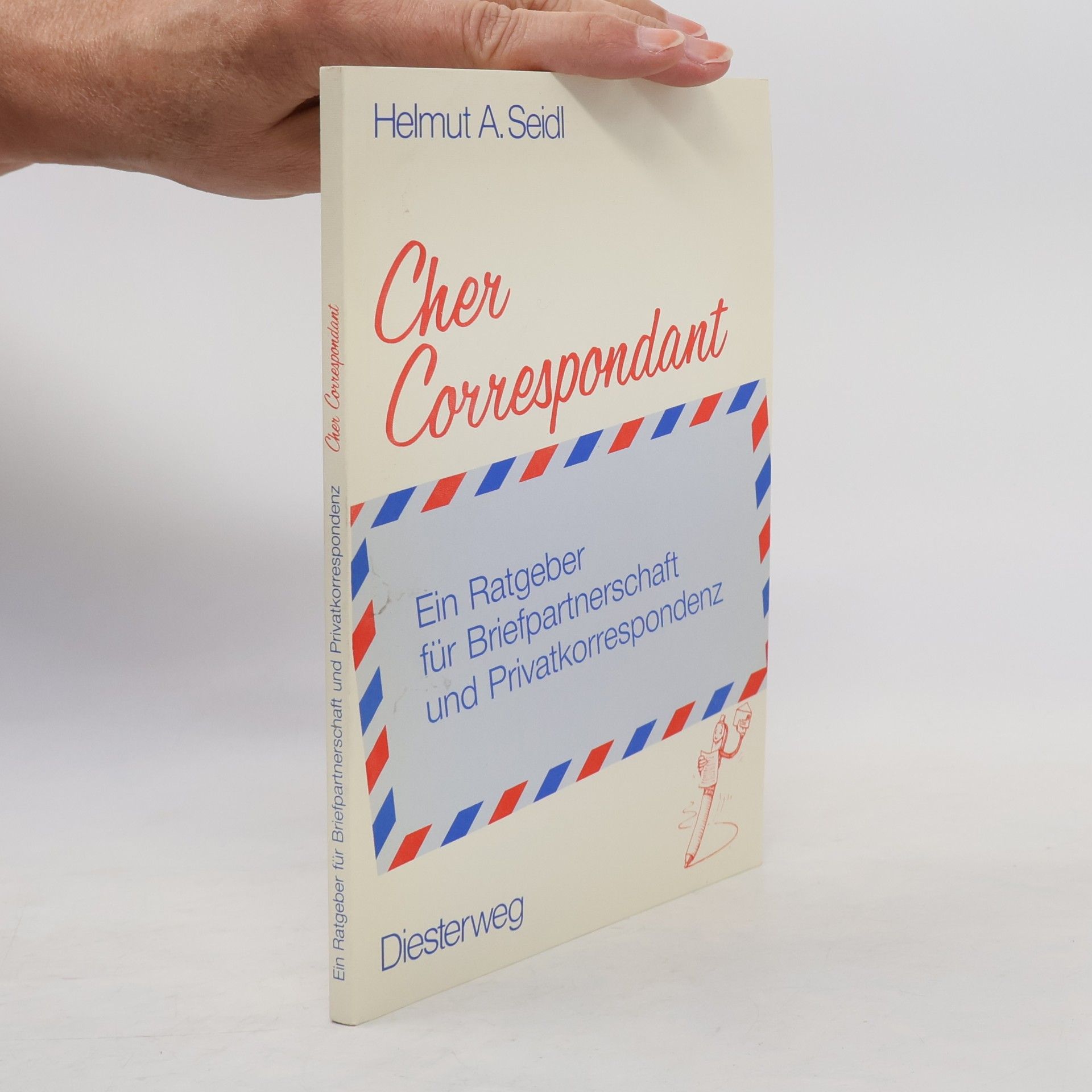 Helmut A. Seidl Cher Correspondant