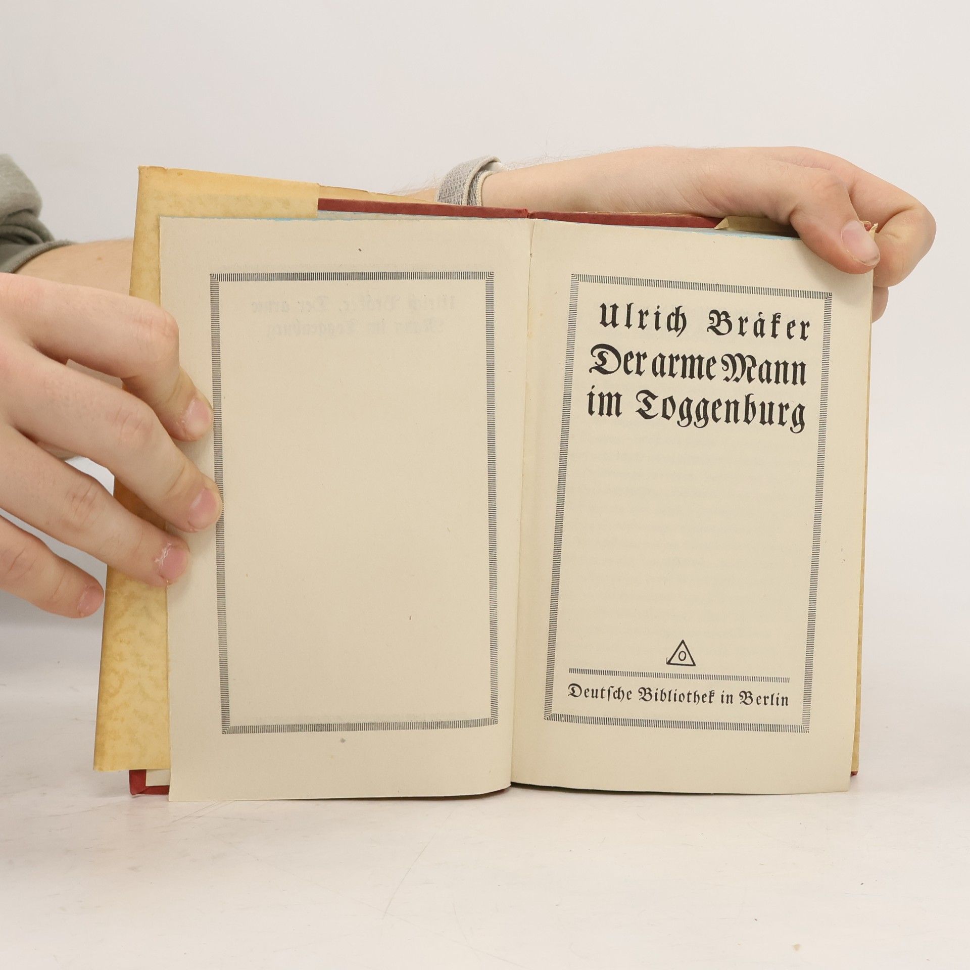 Ulrich Bräker Lebensgeschichte und natürliche Abenteuer des Armen Mannes im Toggenburg