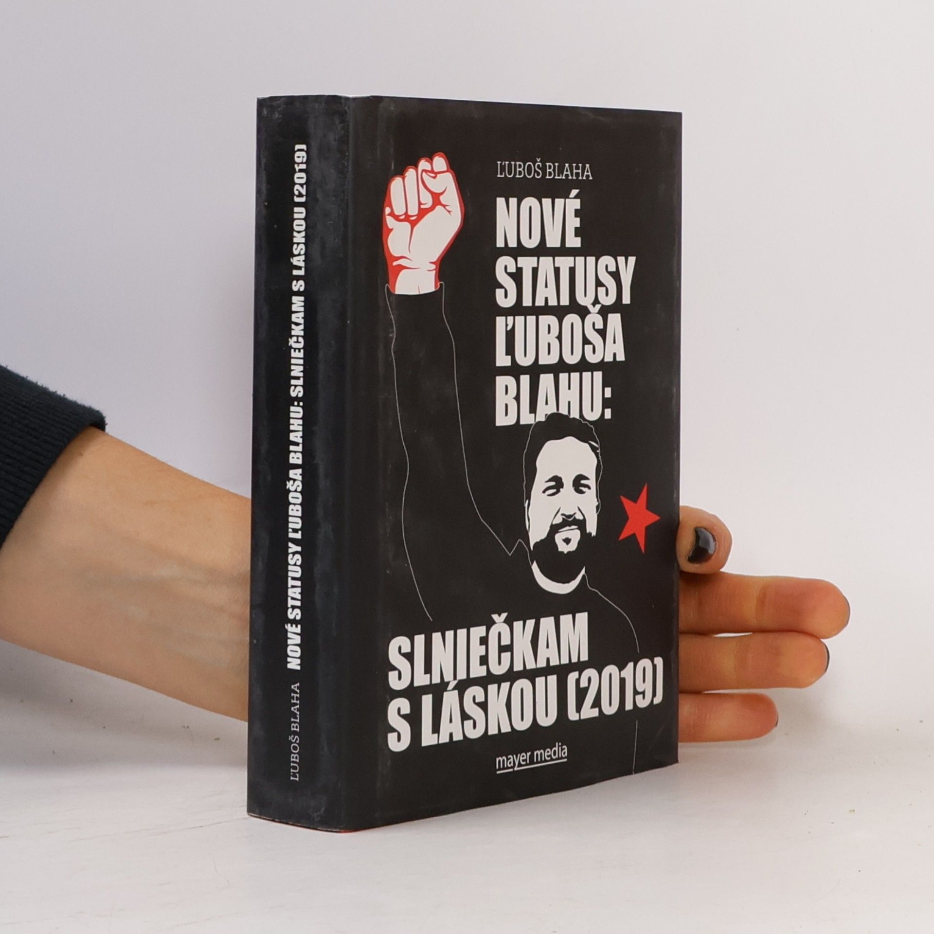 Luboš Blaha Nové statusy Ľuboša Blahu: Slniečkam s láskou (2019)
