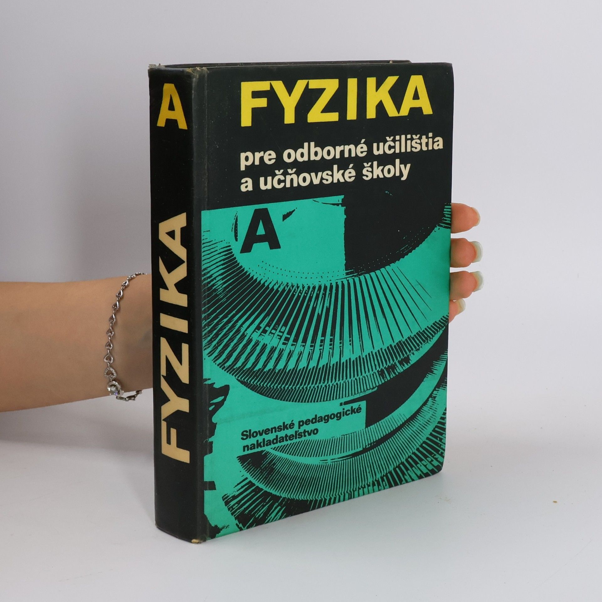 A. Hlavička Fyzika pre odborné učilištia a učňovské školy A