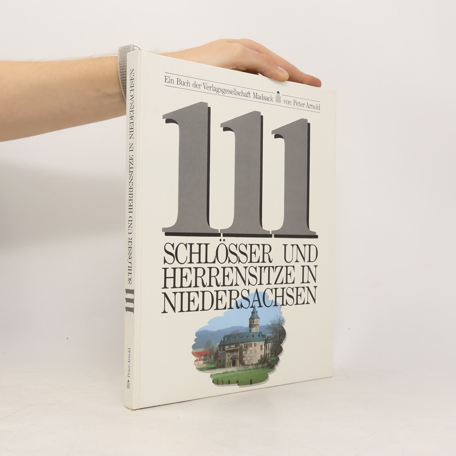 111 Schlösser und Herrensitze in Niedersachsen