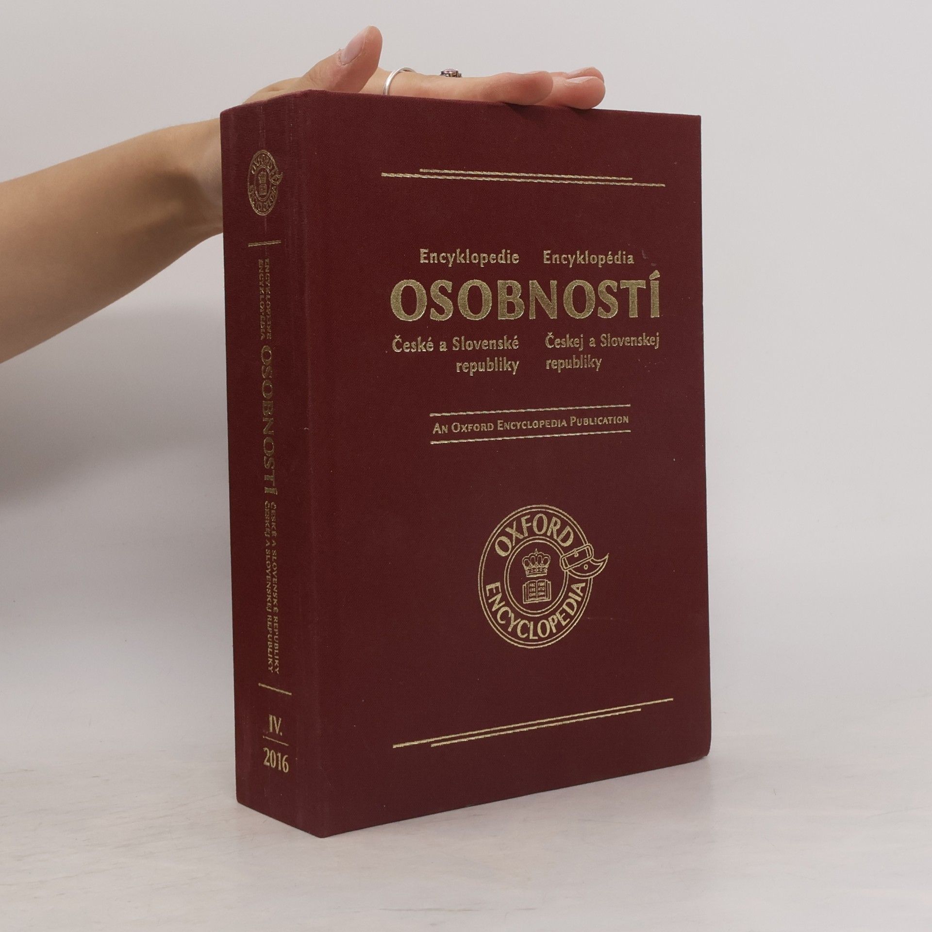 Various authors Encyklopedie osobností České a Slovenské republiky = Encyklopédia osobností Českej a Slovenskej republiky. IV.
