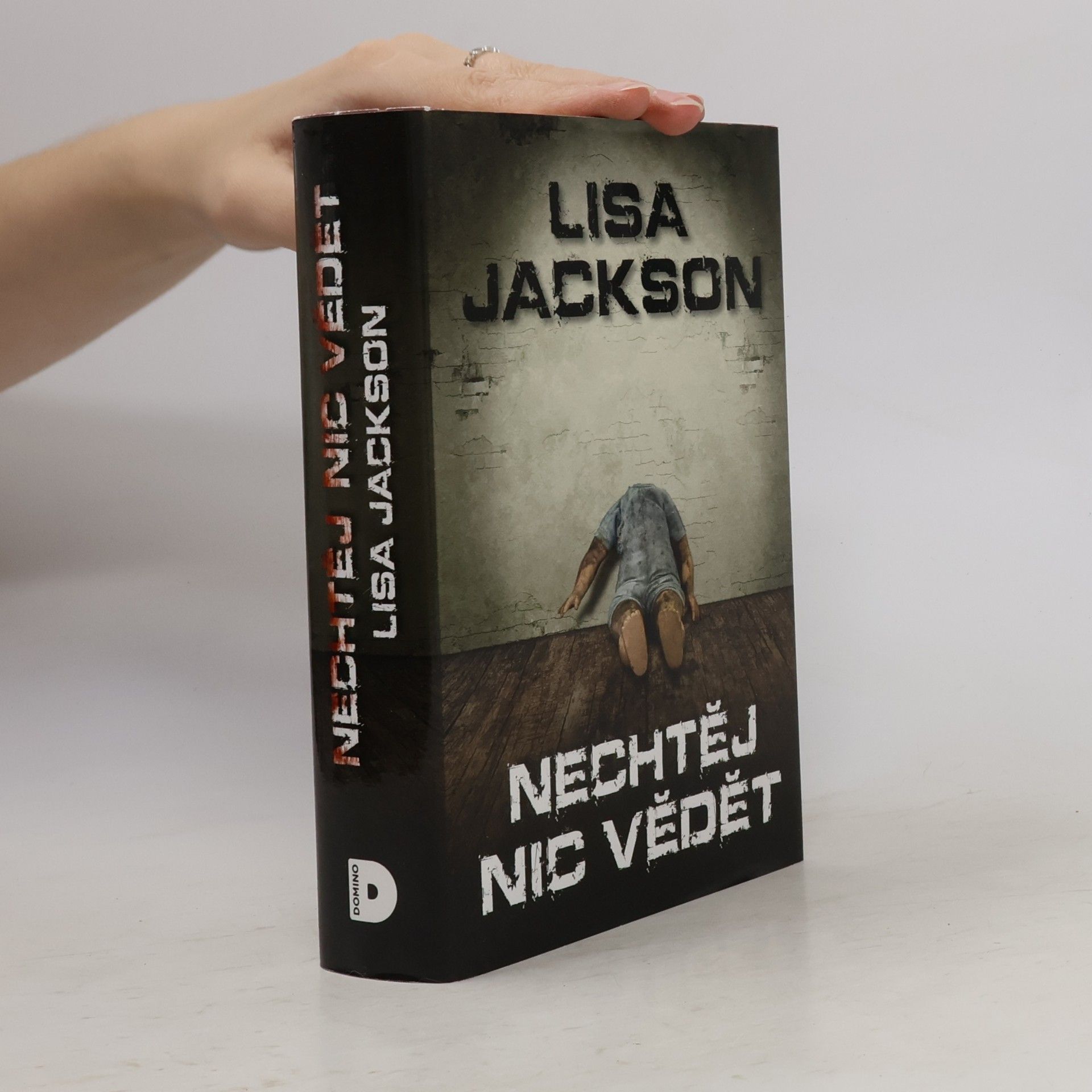 Lisa Jackson Nechtěj nic vědět