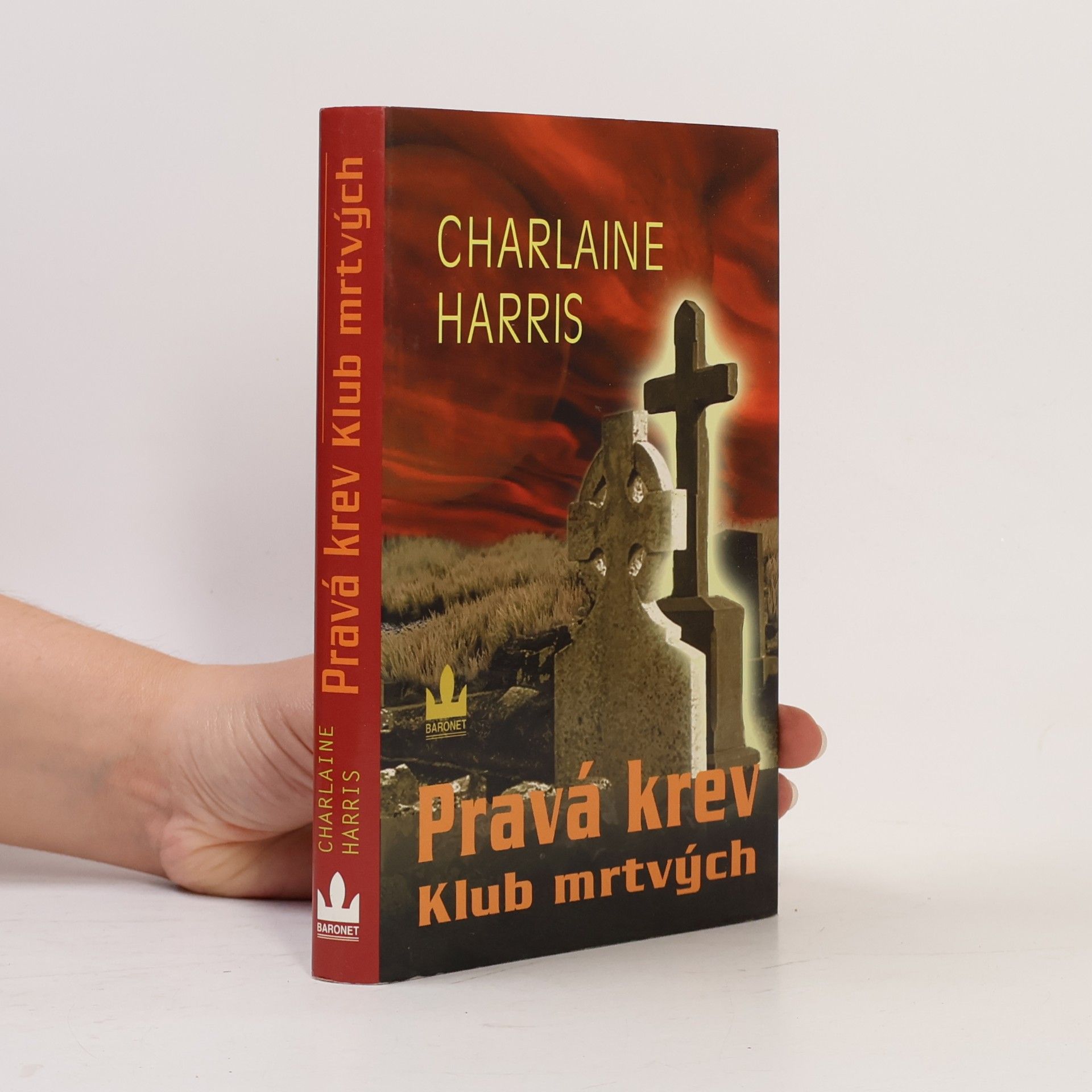 Charlaine Harris Pravá krev. Klub mrtvých