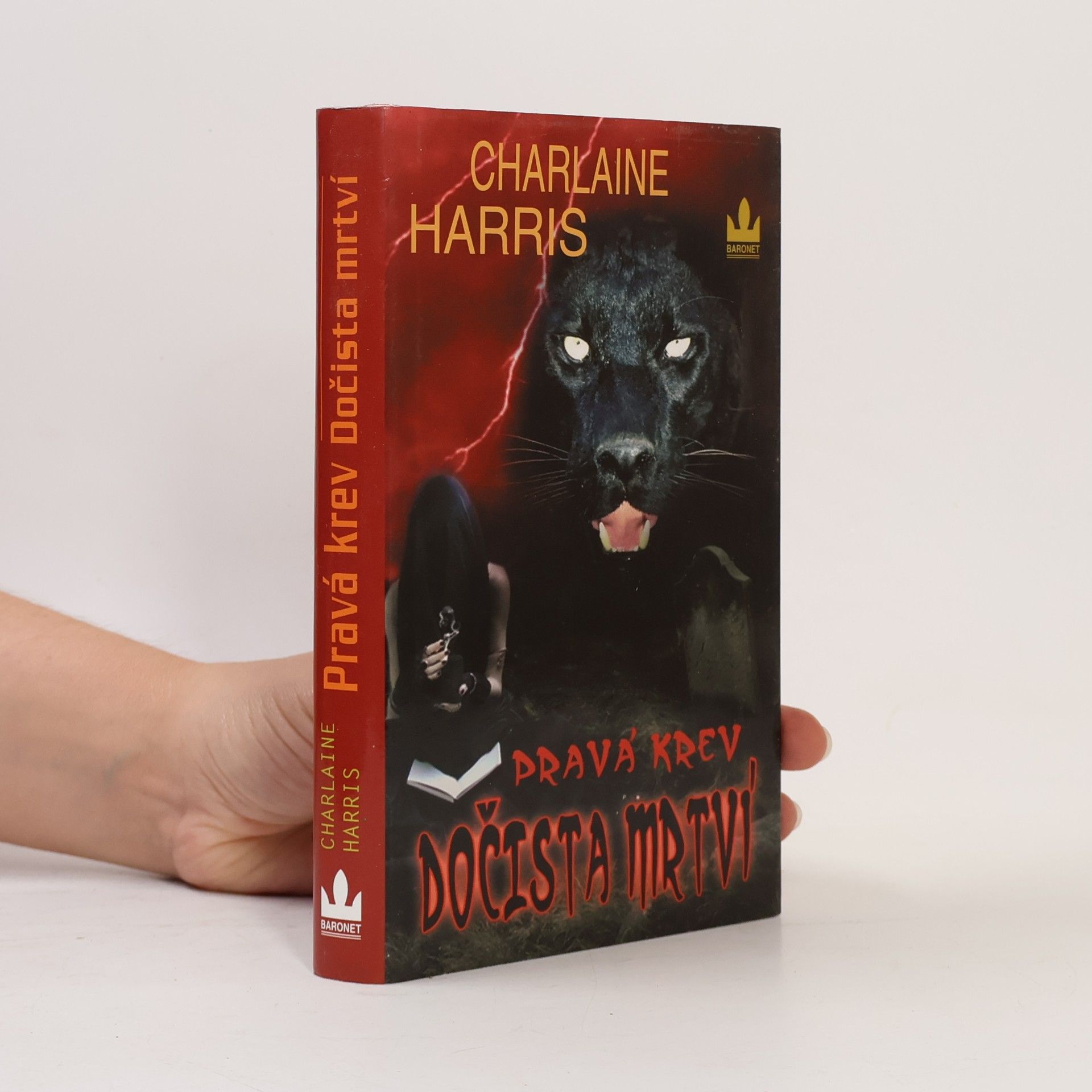 Charlaine Harris Schulz Pravá krev. Dočista mrtví