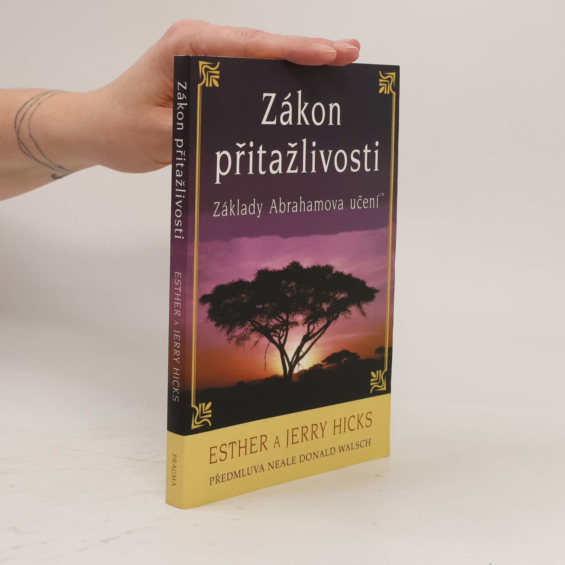 Esther Hicks Zákon přitažlivosti