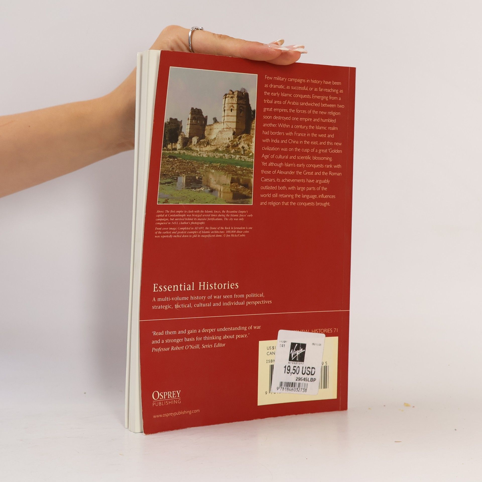 David Nicolle Essential Histories - 71: The Great Islamic Conquests AD 632–750