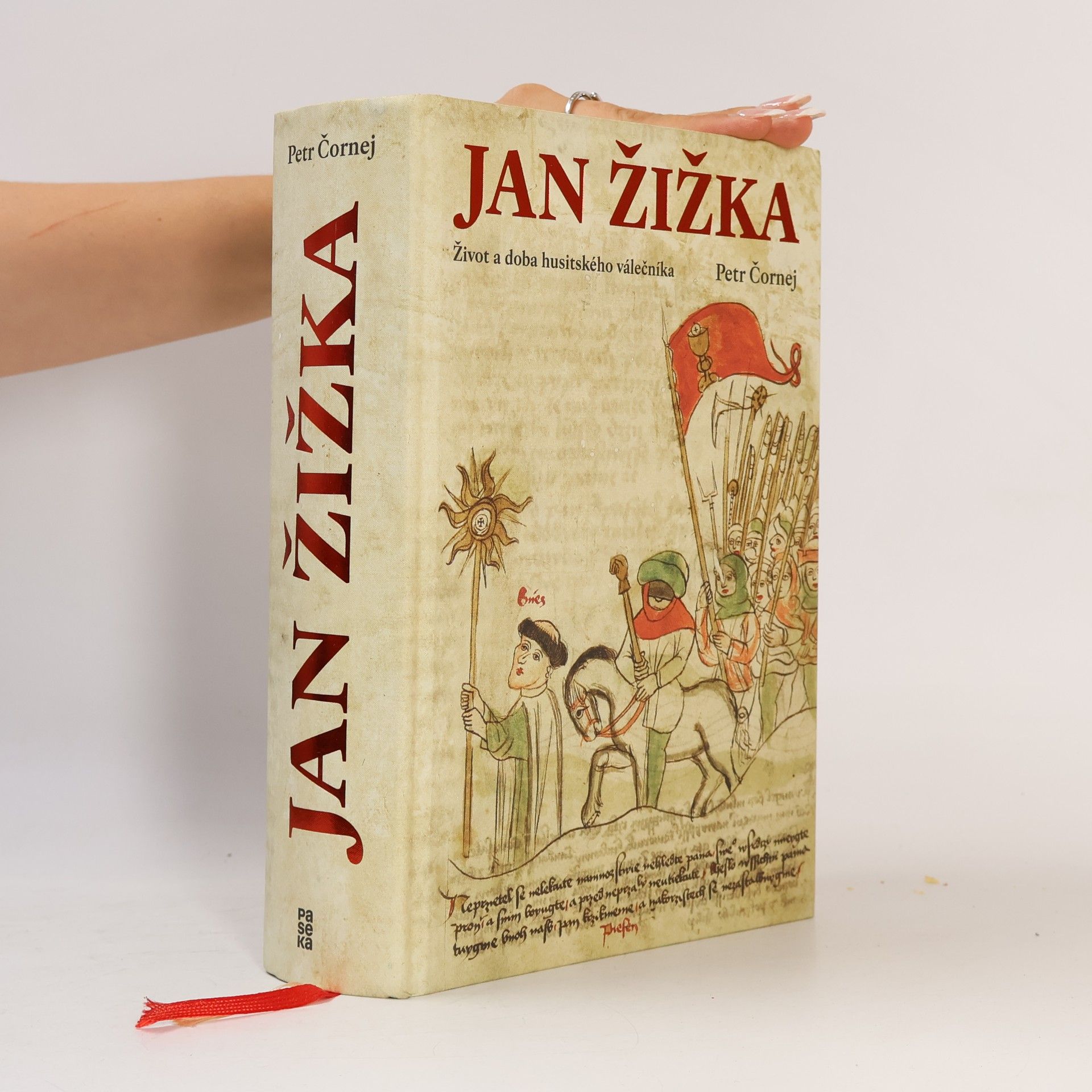 Petr Čornej Jan Žižka. Život a doba husitského válečníka