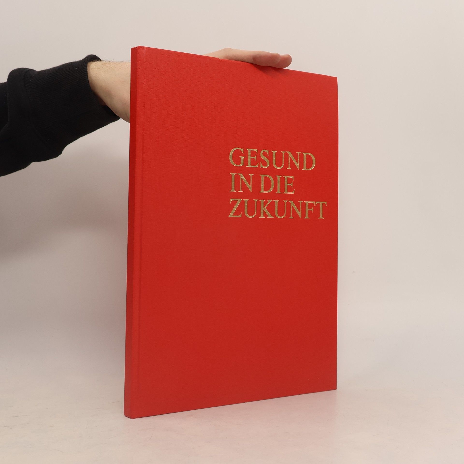 Autorenkollektiv Gesund in die Zukunft