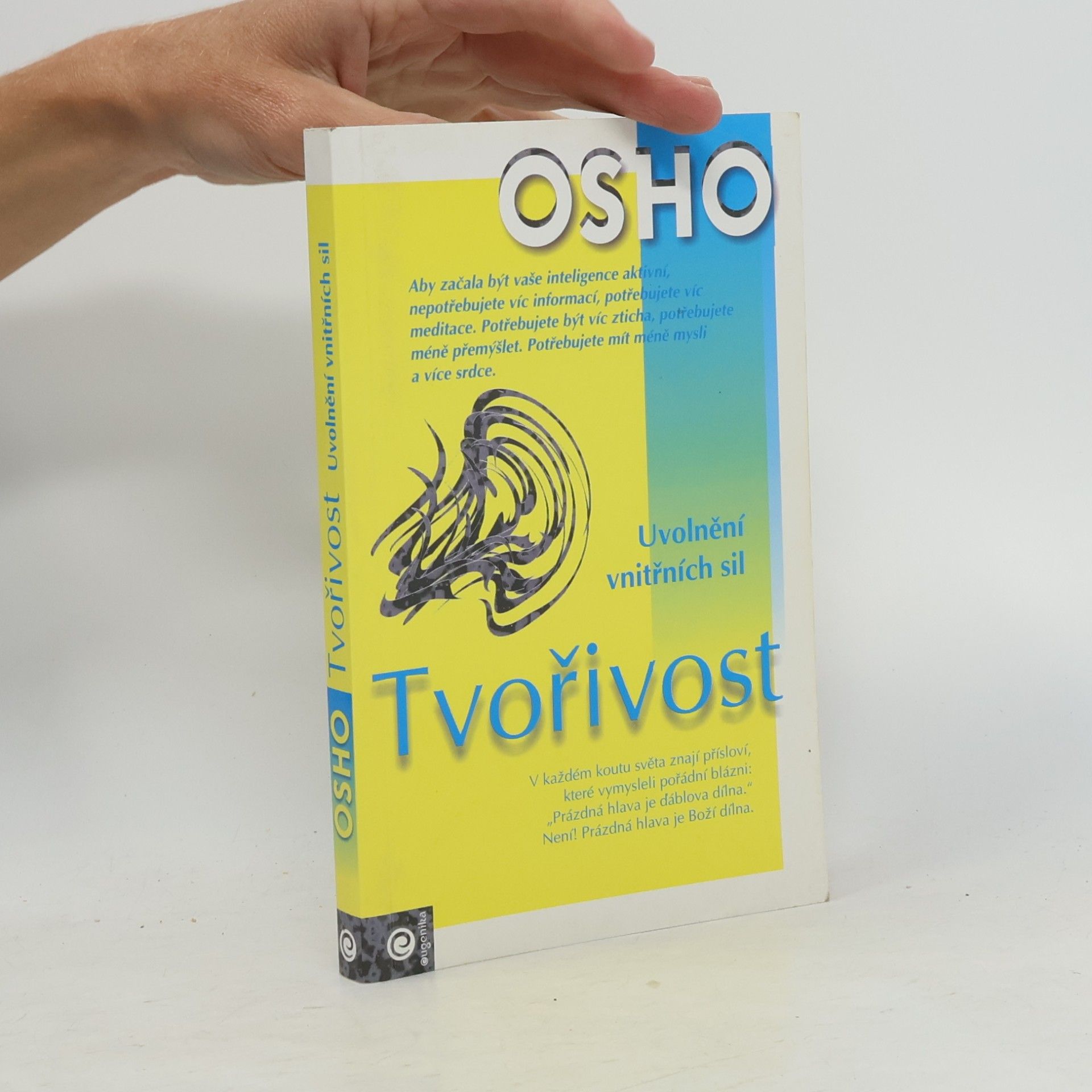 Tvořivost: Uvolnění vnitřních sil