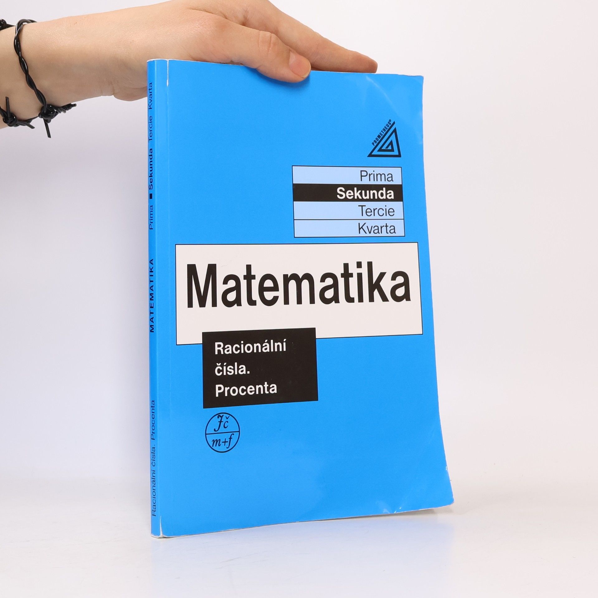 Matematika: sekunda. Racionální čísla. Procenta
