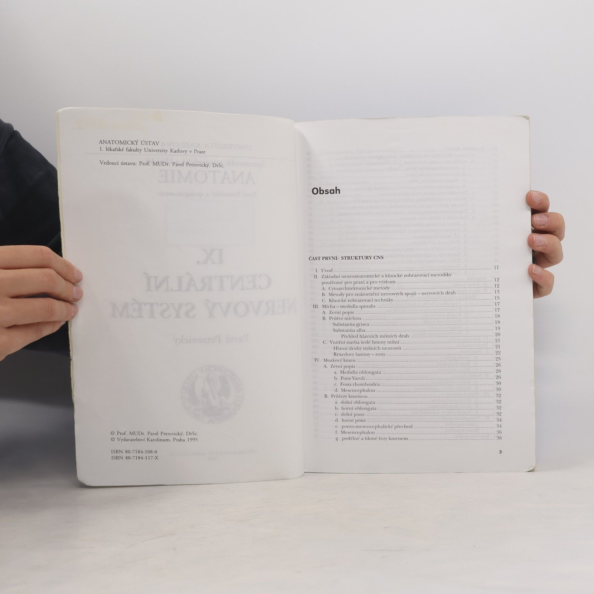 Pavel Petrovický Systematická, topografická a klinická anatomie IX. Centrální nervový systém