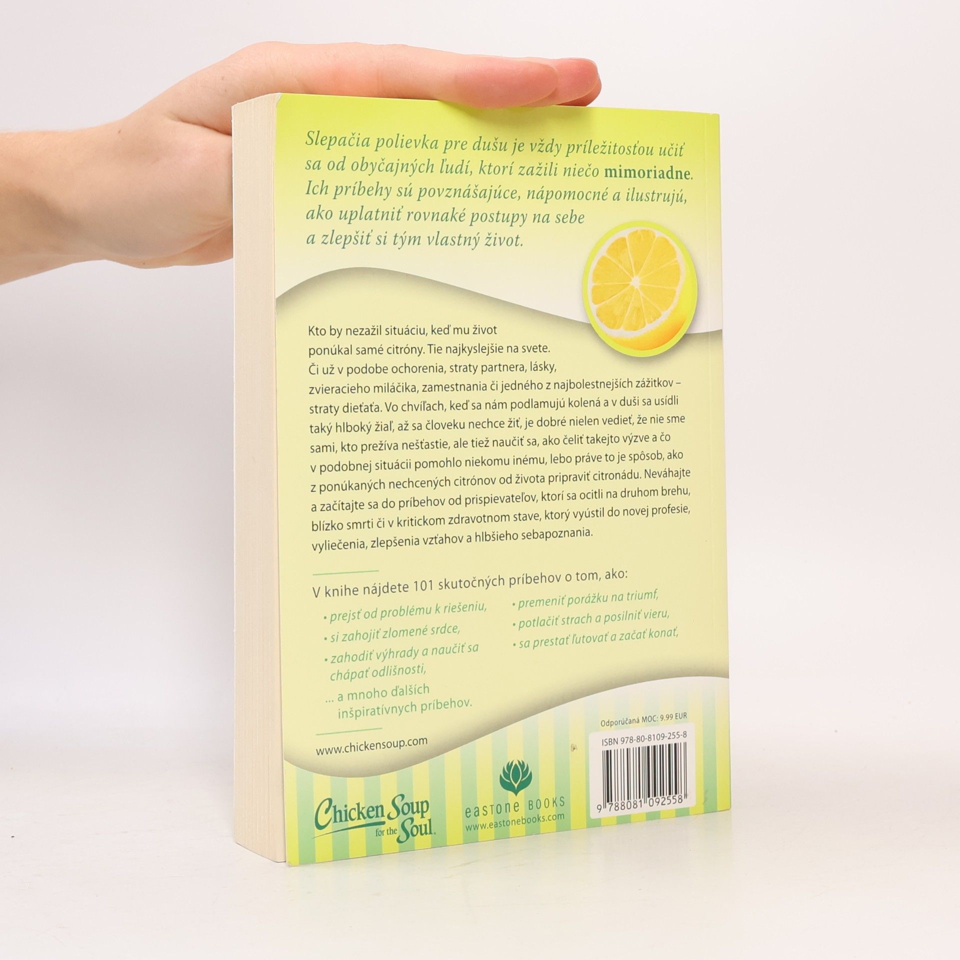 Kolektív autorov Slepačia polievka pre dušu. Keď vám život dá citróny, urobte si citronádu